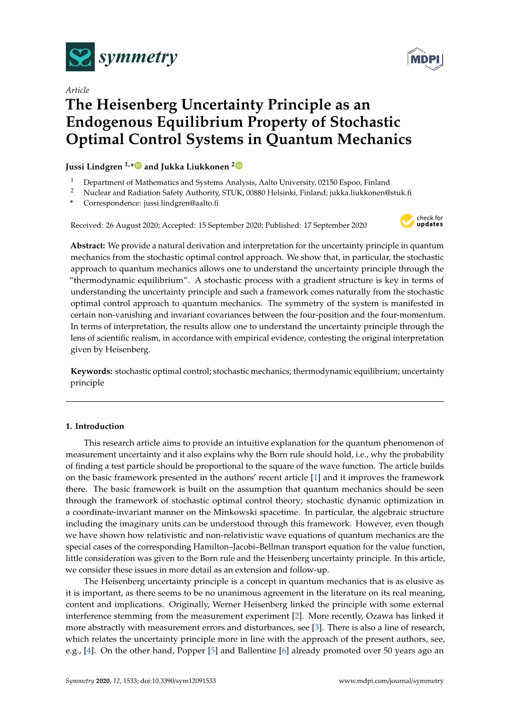The Heisenberg Uncertainty Principle As an Endogenous Equilibrium Property of Stochastic Optimal Control Systems in Quantum Mechanics