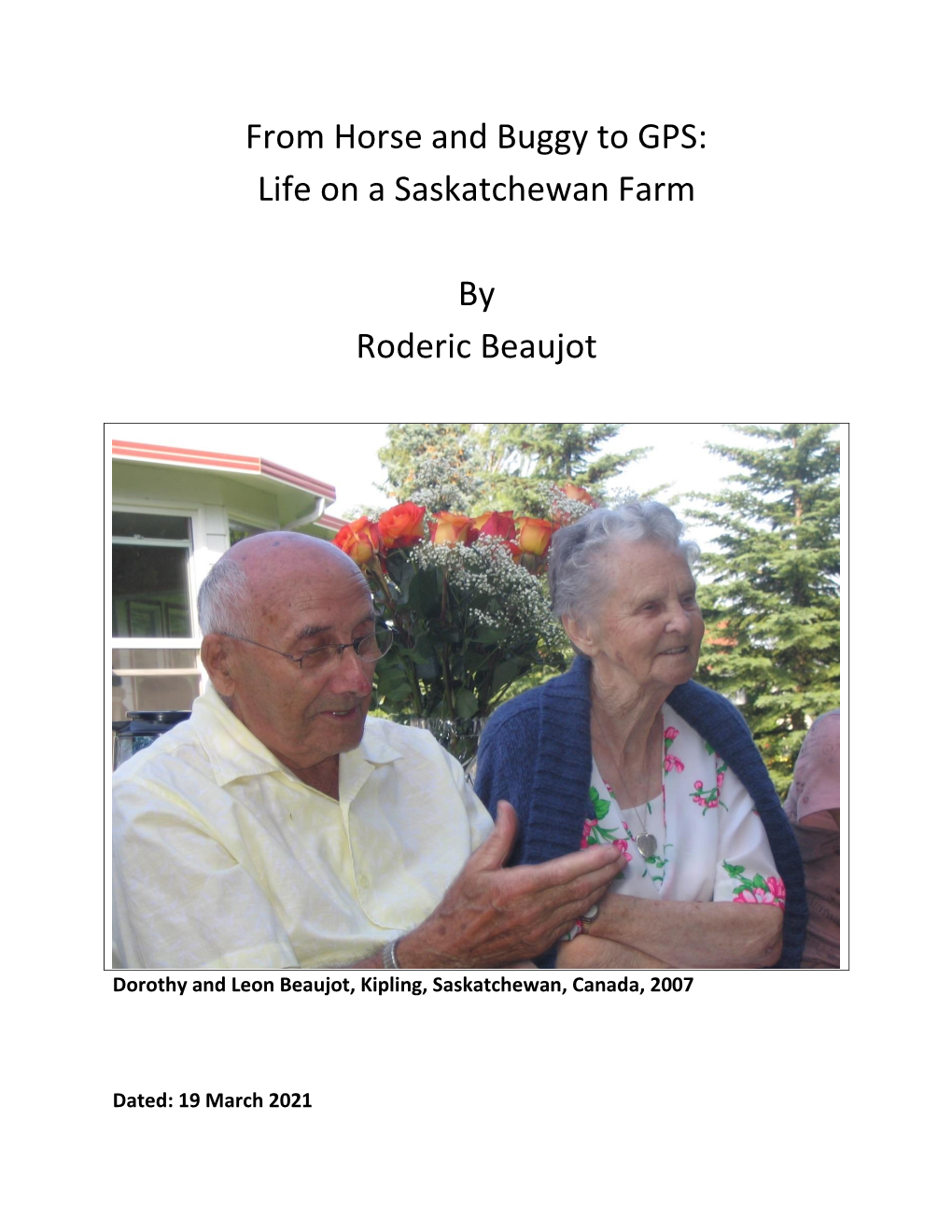 Life on a Saskatchewan Farm by Roderic Beaujot