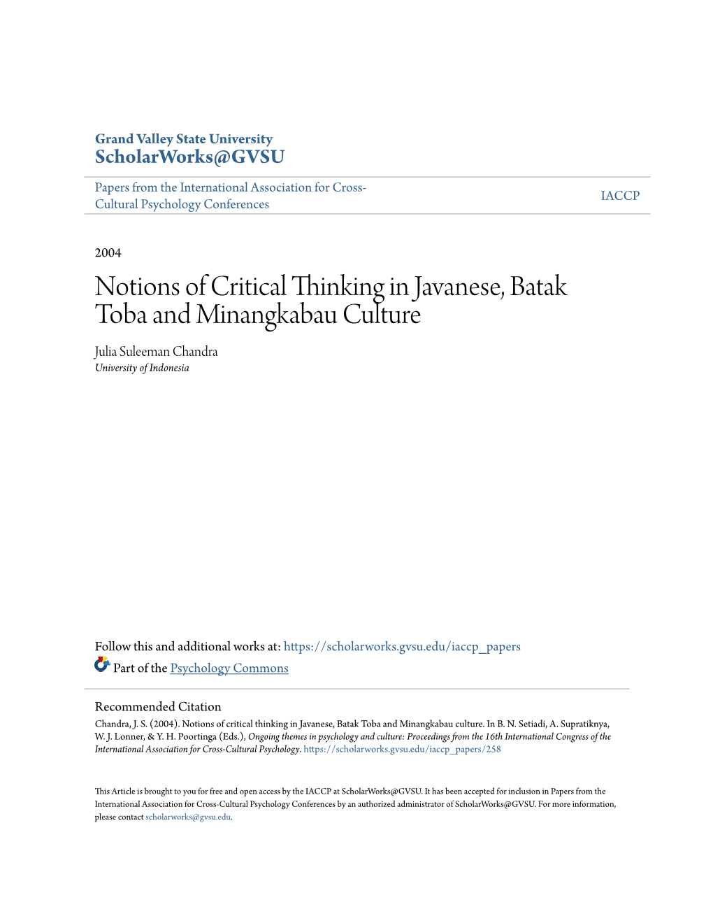 Notions of Critical Thinking in Javanese, Batak Toba and Minangkabau Culture Julia Suleeman Chandra University of Indonesia