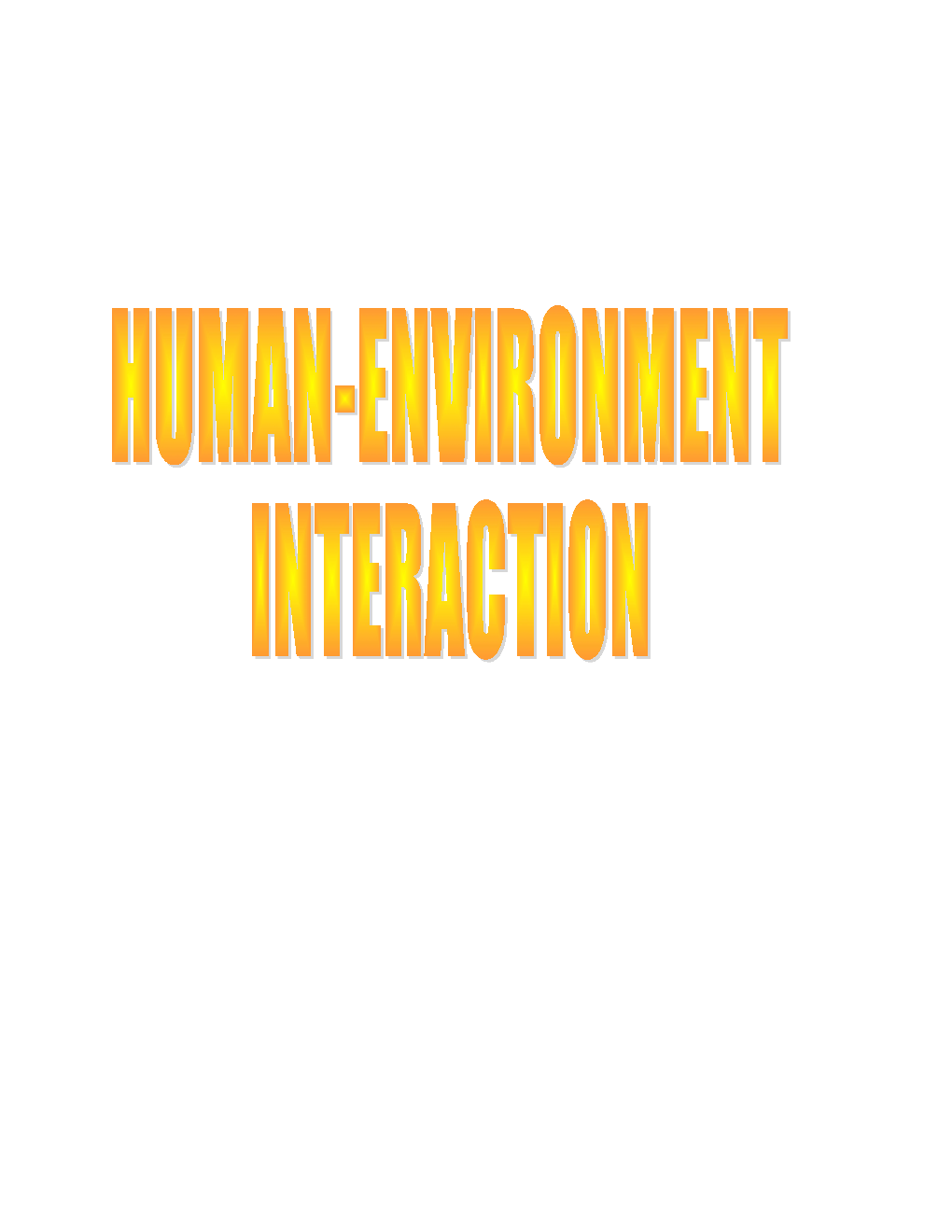 Theme 5: Human-Environment Interaction