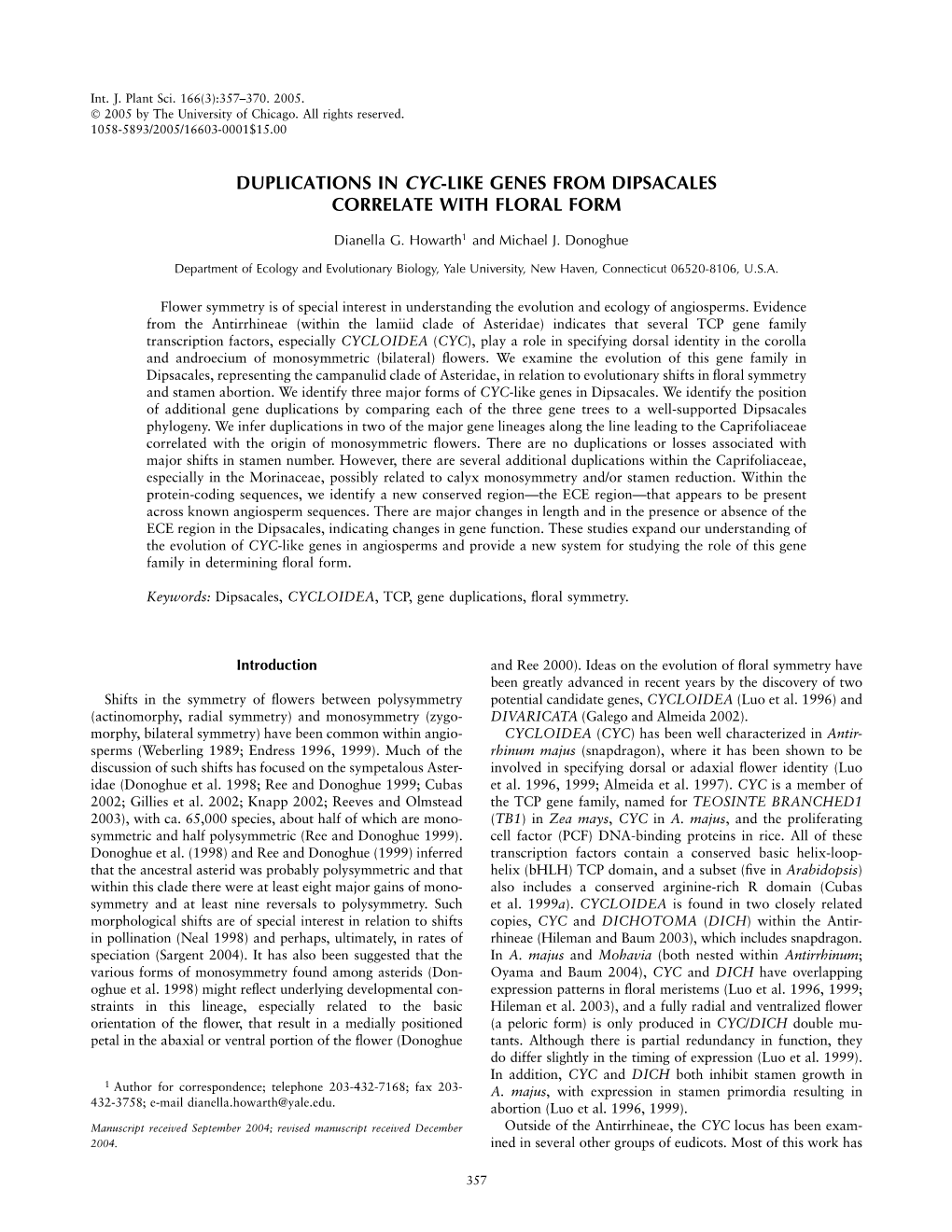 Duplications in Cyc-Like Genes from Dipsacales Correlate with Floral Form