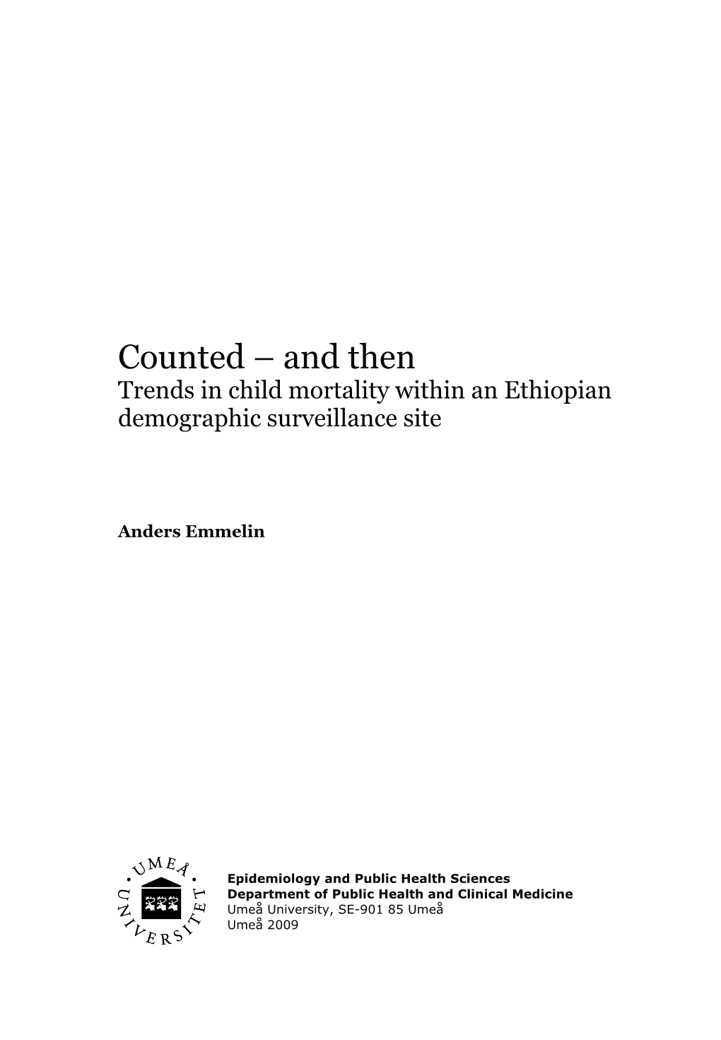 Counted – and Then Trends in Child Mortality Within an Ethiopian Demographic Surveillance Site