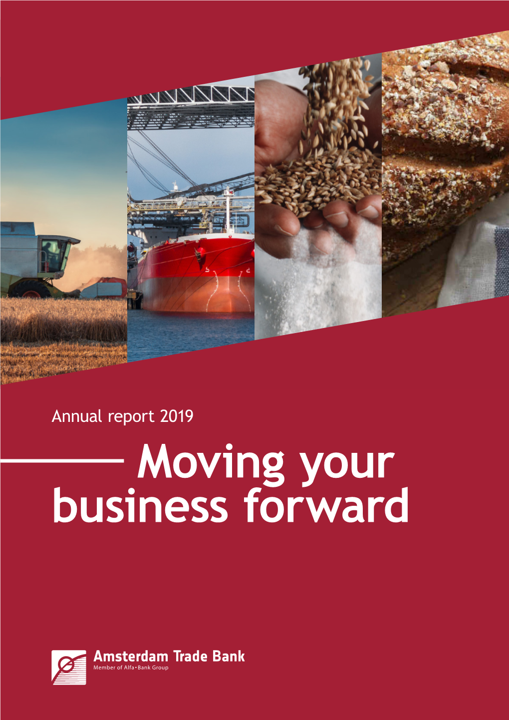 Annual Report 2019 Moving Your Business Forward Table of Contents