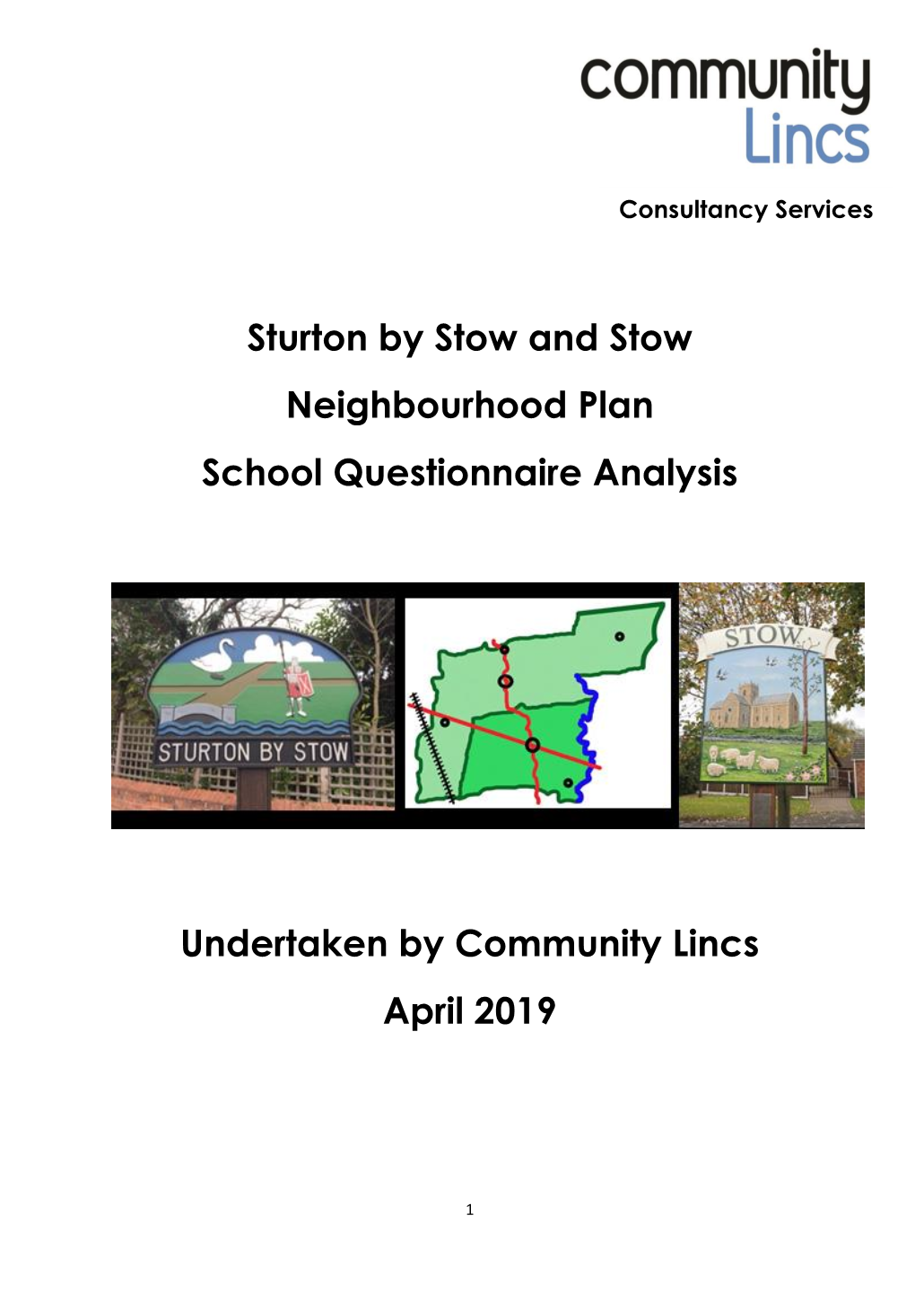 Sturton by Stow and Stow Neighbourhood Plan School Questionnaire Analysis Undertaken by Community Lincs April 2019