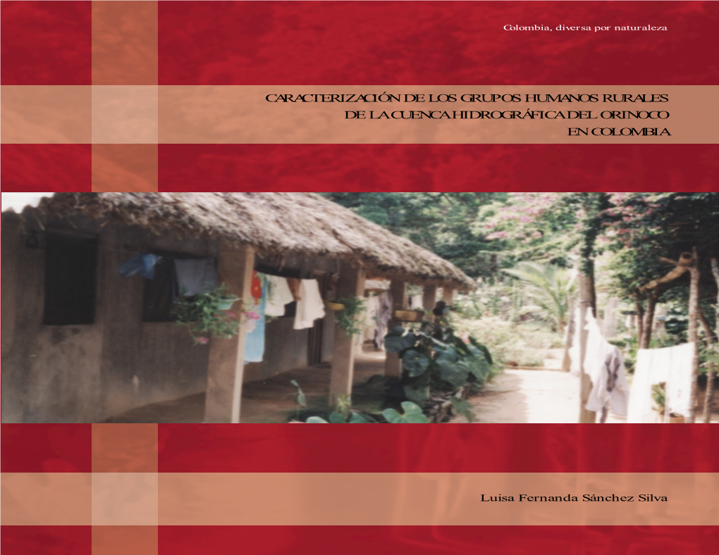 Caracterización De Los Grupos Humanos Rurales De La Cuenca Hidrográfica Del Orinoco En Colombia