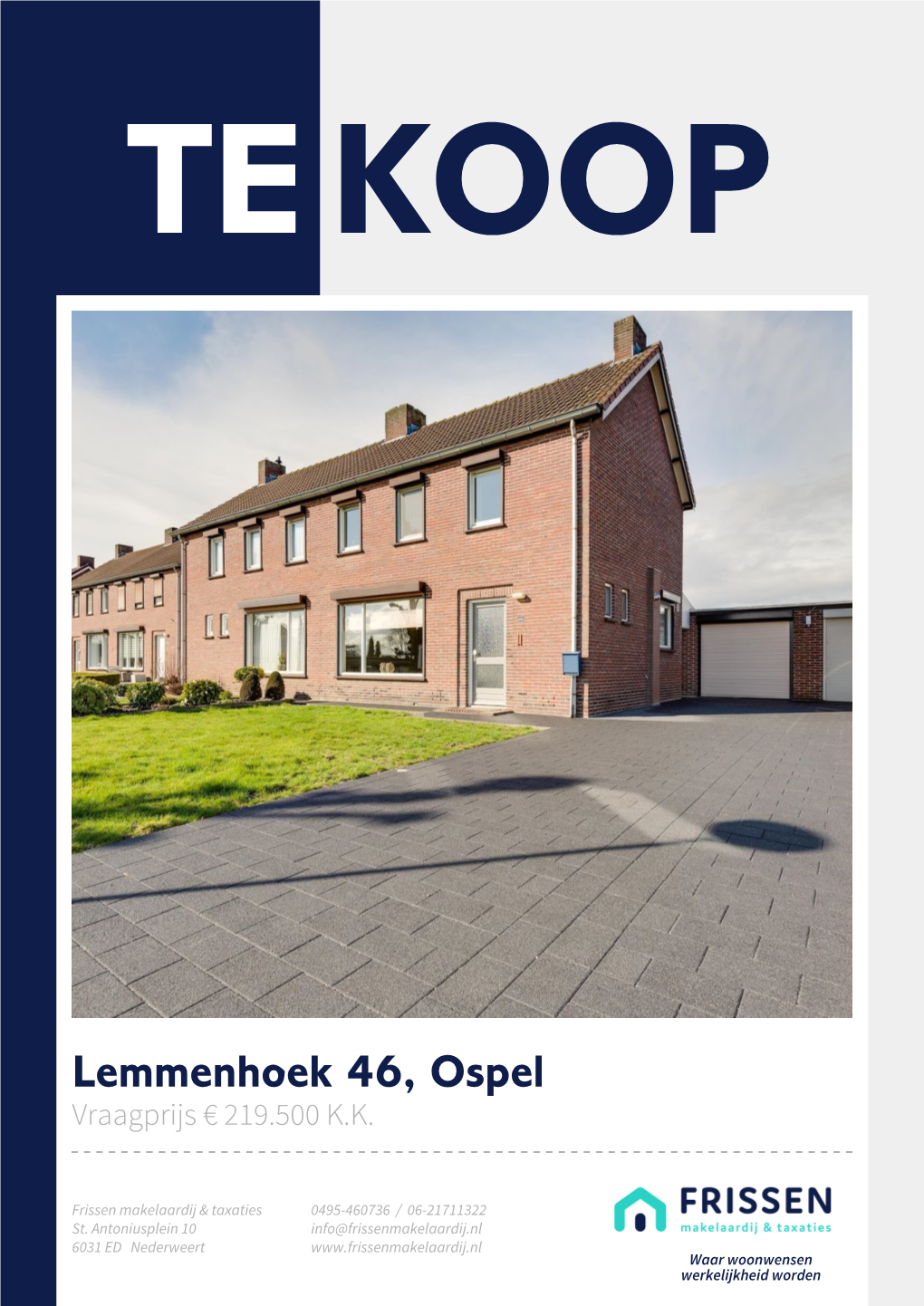 Lemmenhoek 46, Ospel Vraagprijs € 219.500 K.K