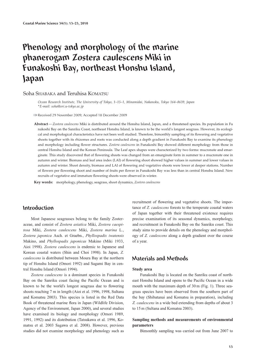 Phenology and Morphology of the Marine Phanerogam Zostera Caulescens Miki in Funakoshi Bay, Northeast Honshu Island, Japan