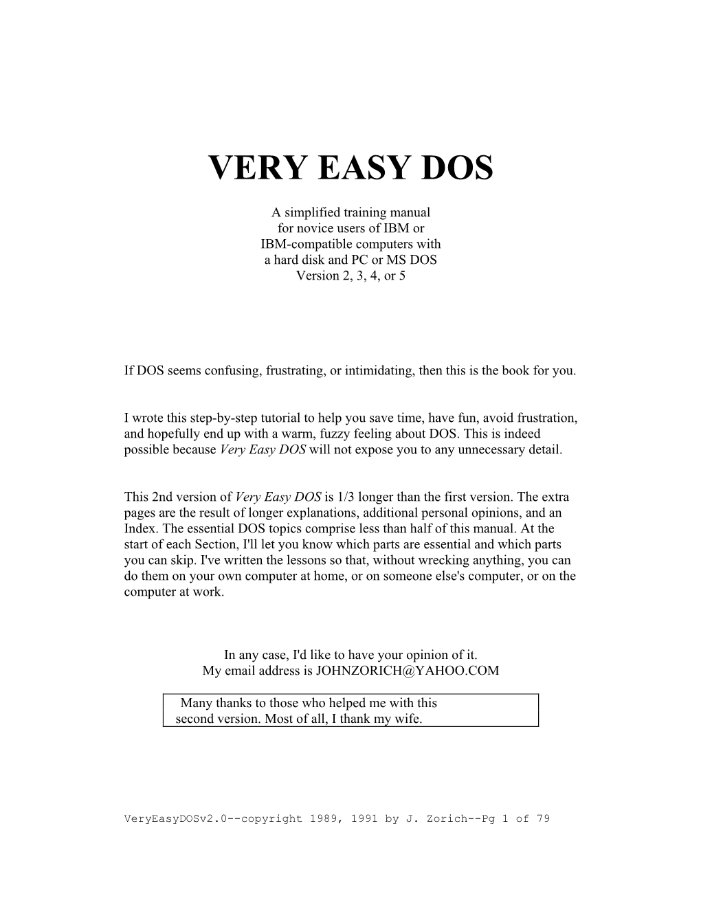 Very Easy Dos