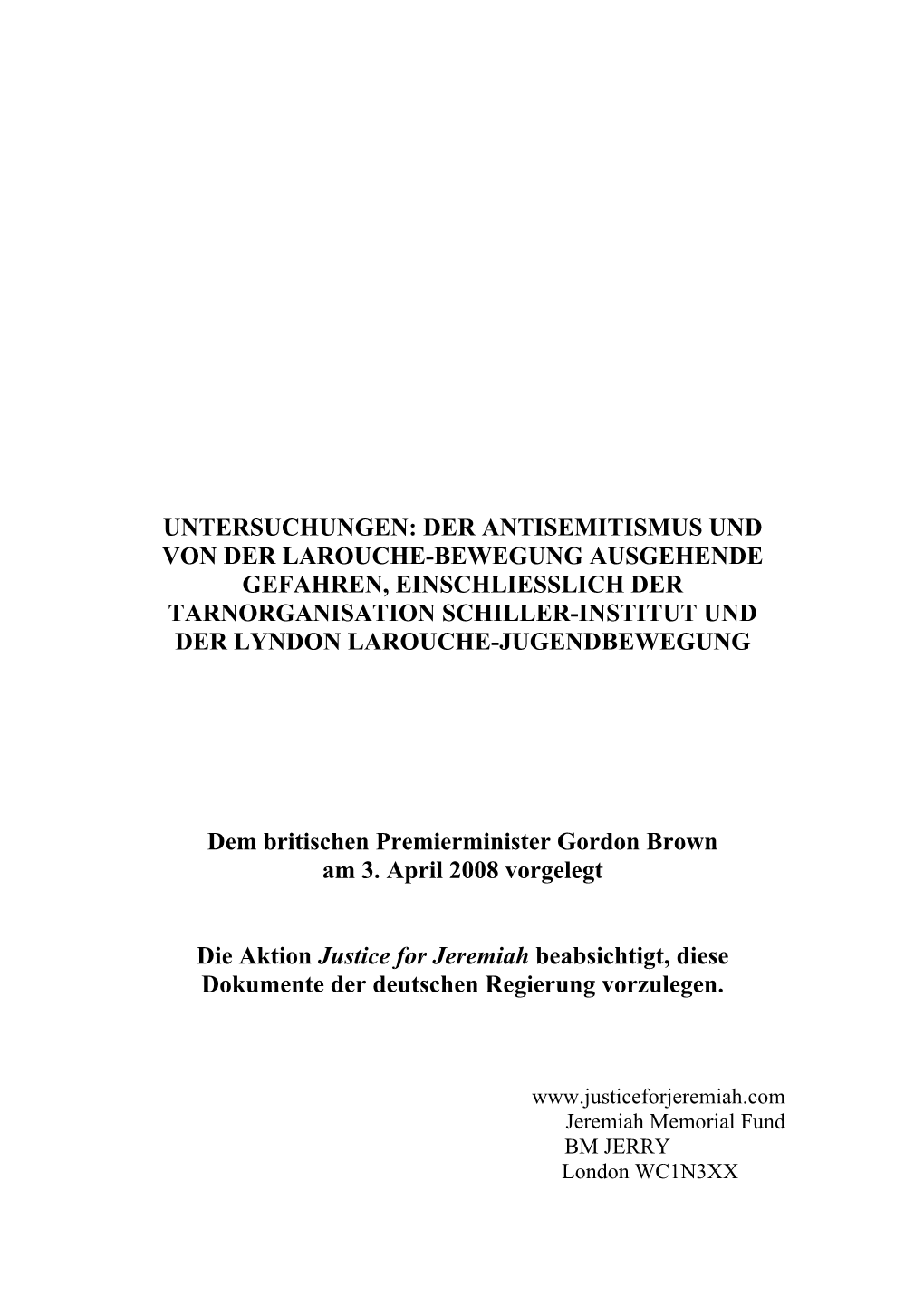 Der Antisemitismus Und Von Der Larouche-Bewegung Ausgehende Gefahren, Einschliesslich Der Tarnorganisation Schiller-Institut Und Der Lyndon Larouche-Jugendbewegung