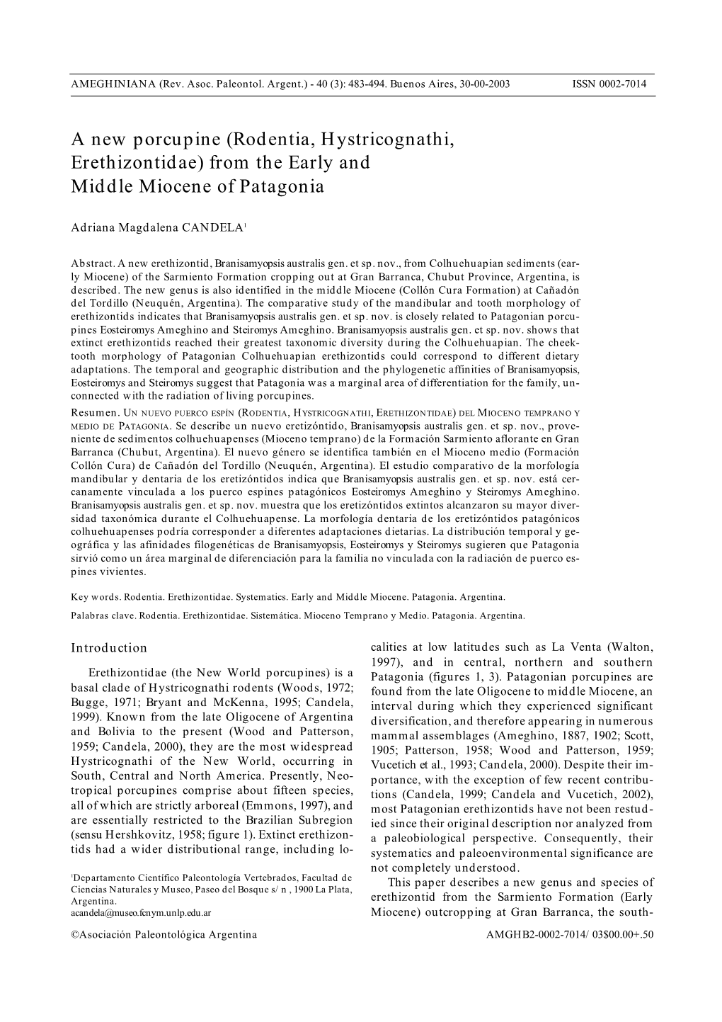 Rodentia, Hystricognathi, Erethizontidae) from the Early and Middle Miocene of Patagonia