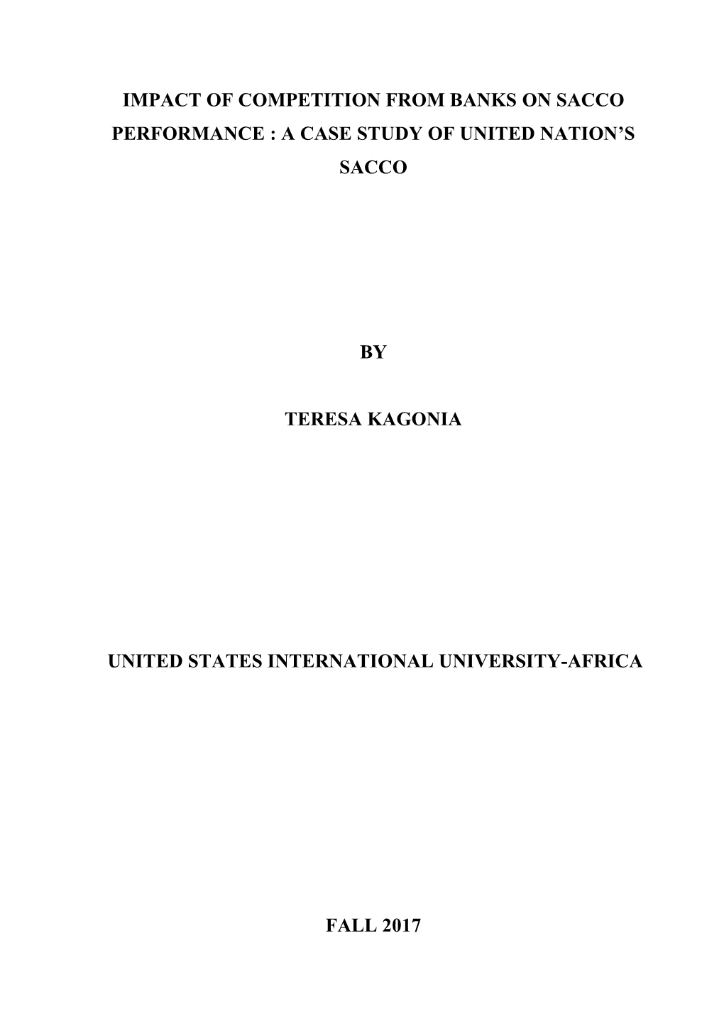 Impact of Competition from Banks on Sacco Performance : a Case Study of United Nation’S Sacco