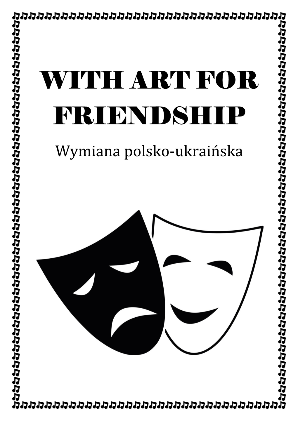 WITH ART for FRIENDSHIP Wymiana Polsko-Ukraińska