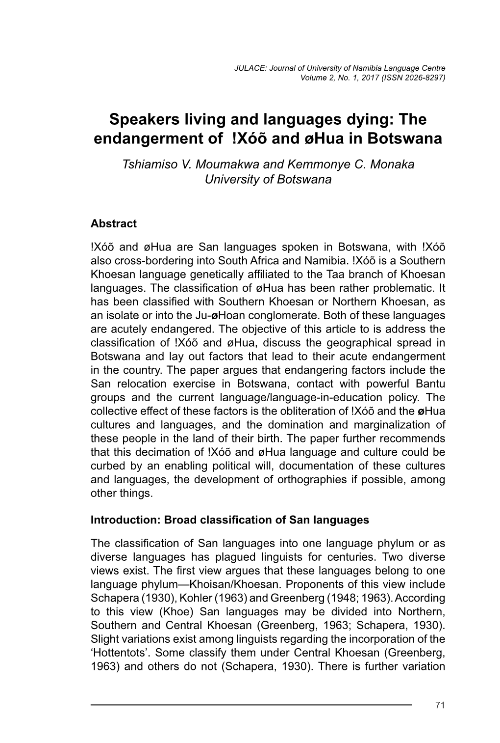 The Endangerment of !Xóõ and Øhua in Botswana