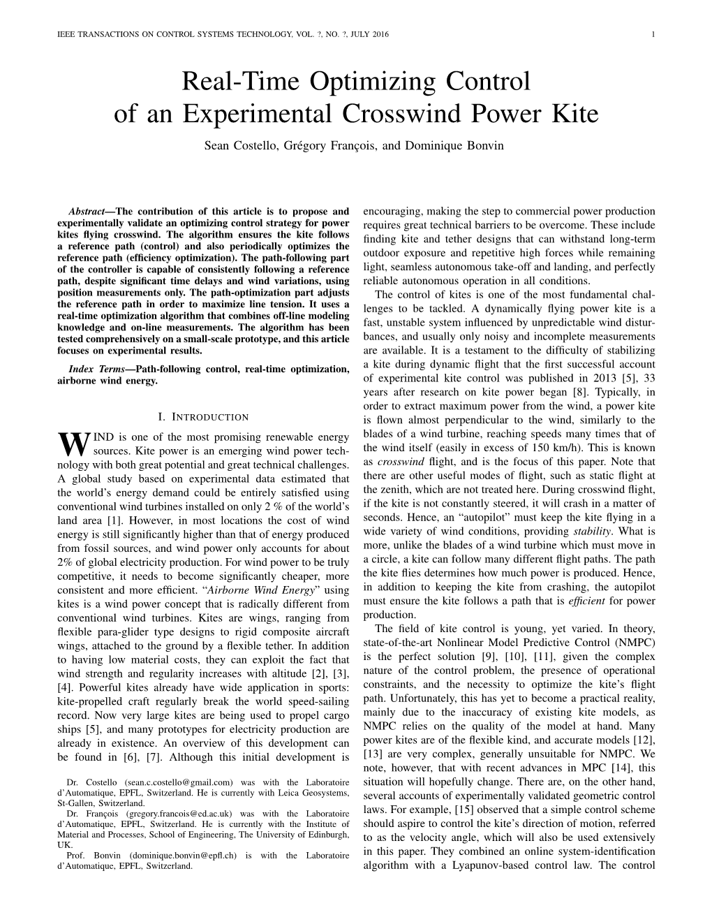 Real-Time Optimizing Control of an Experimental Crosswind Power Kite Sean Costello, Gregory´ Franc¸Ois, and Dominique Bonvin