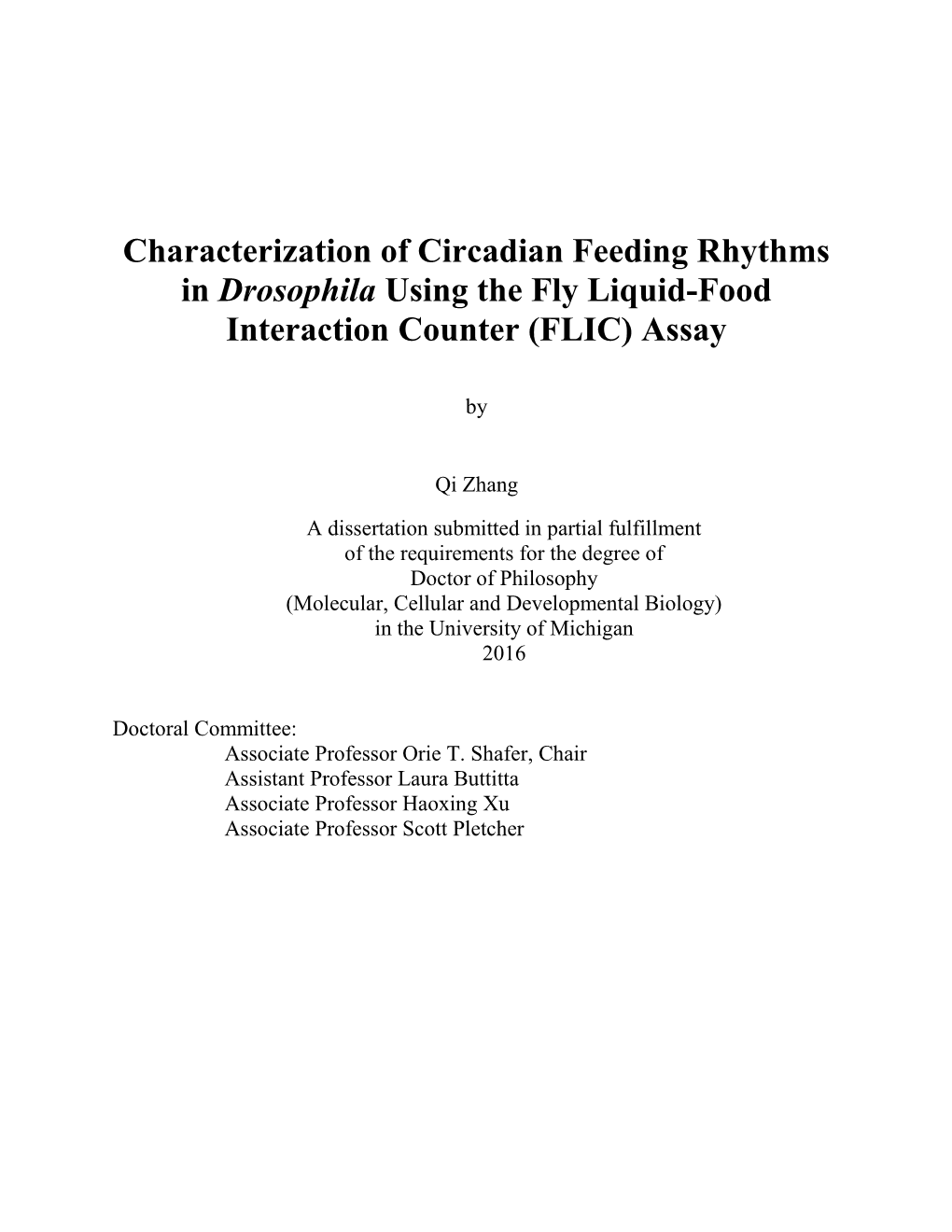 Characterization of Circadian Feeding Rhythms in Drosophila Using the Fly Liquid-Food Interaction Counter (FLIC) Assay