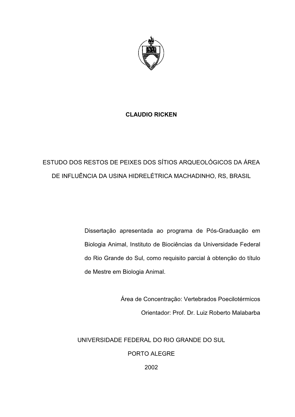 Claudio Ricken Estudo Dos Restos De Peixes Dos Sítios