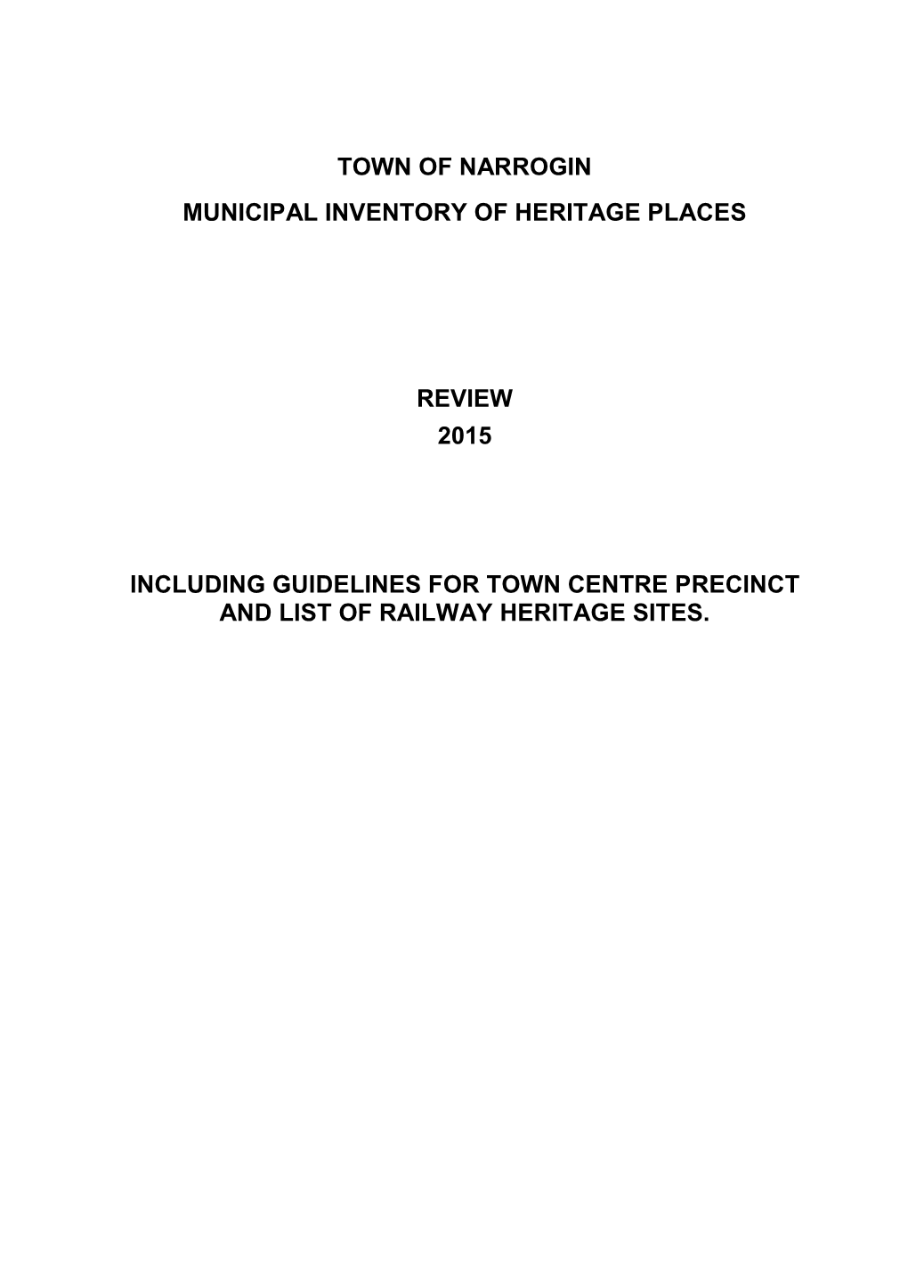 Town of Narrogin MUNICIPAL INVENTORY of HERITAGE PLACES - REVIEW 2015