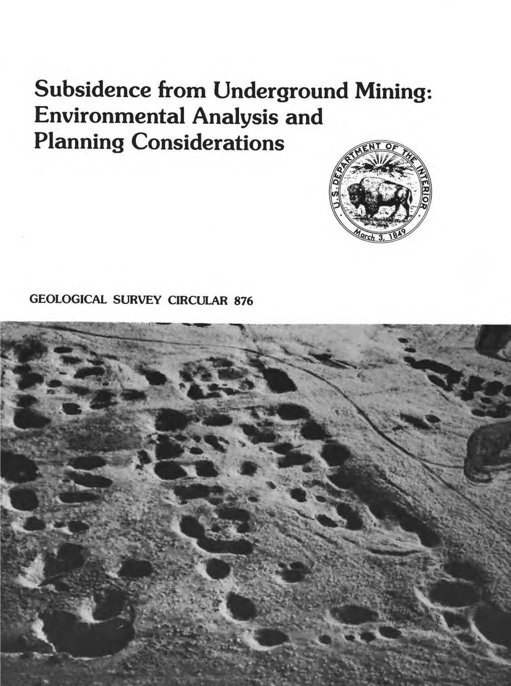 Subsidence from Underground Mining: Environmental Analysis and Planning Considerations