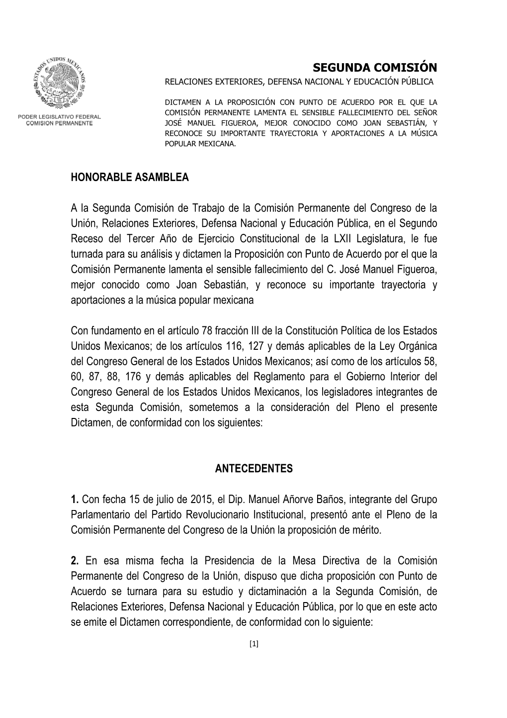 SEGUNDA COMISIÓN HONORABLE ASAMBLEA a La Segunda