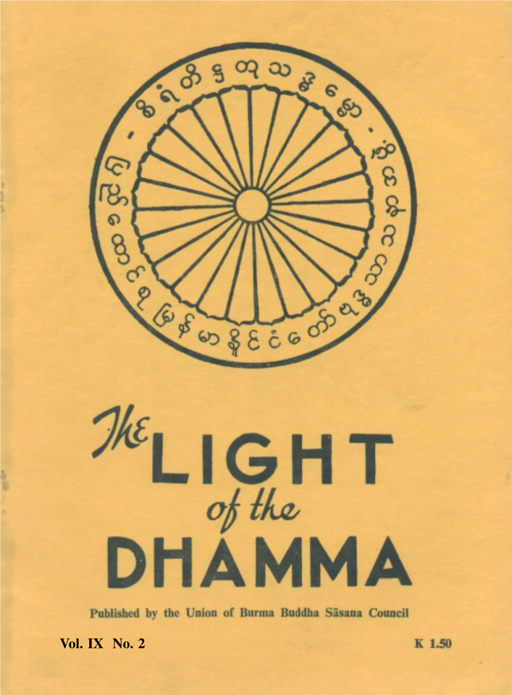 The Light of the Dhamma Vol IX No 9, July, 1962