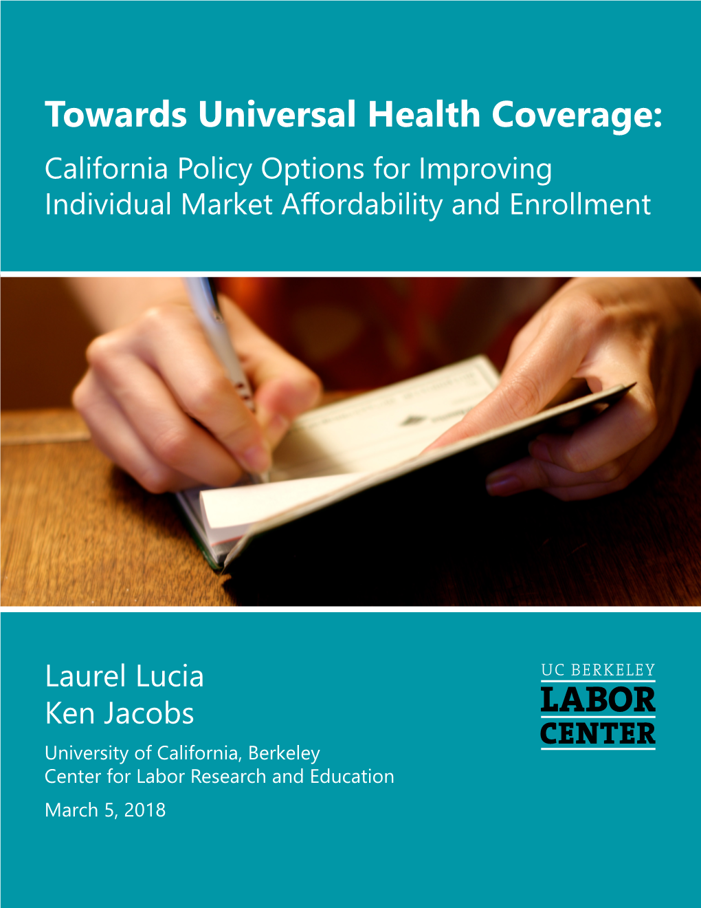 California Policy Options for Improving Individual Market Affordability and Enrollment