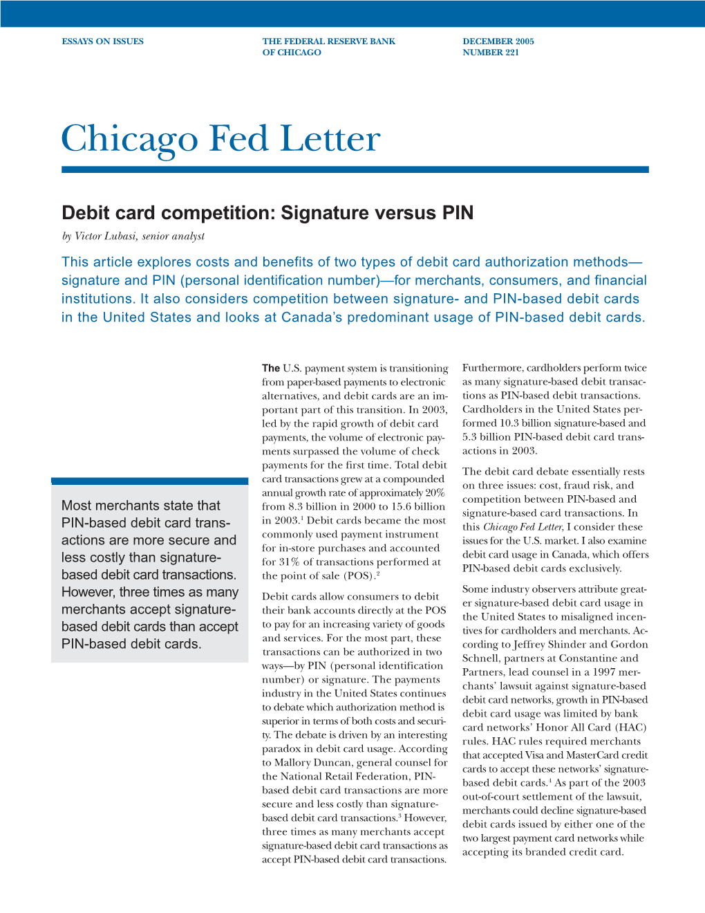 Debit Card Competition: Signature Versus PIN;