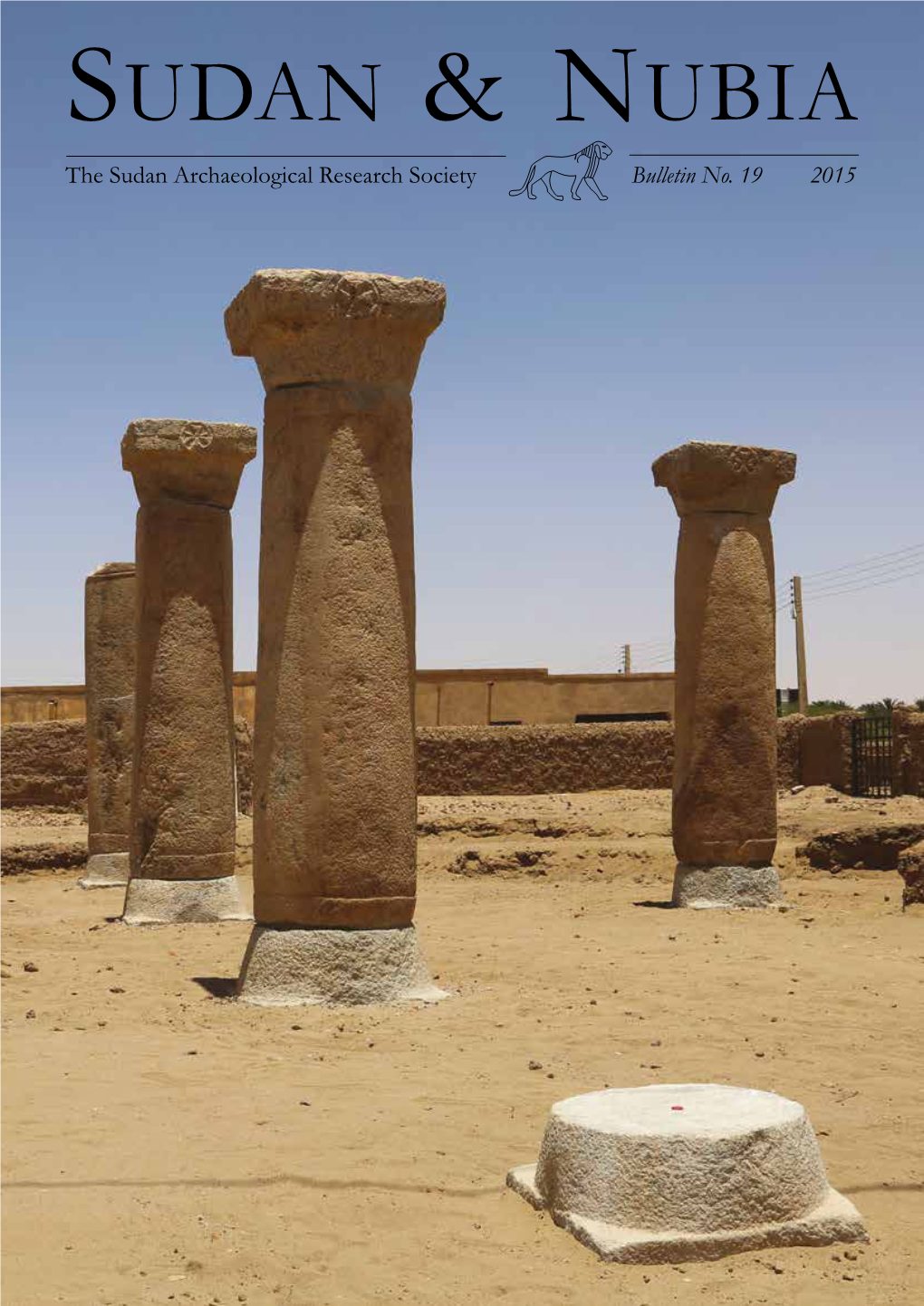 The Sudan Archaeological Research Society Bulletin No. 19 2015 ASWAN 1St Cataract Middle Kingdom Forts