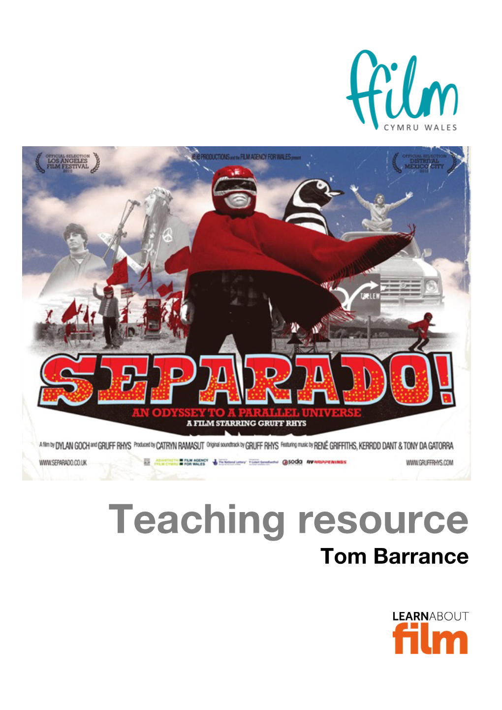 Separado! Teaching Resource © 2015 Ffilm Cymru Wales 2 Contents
