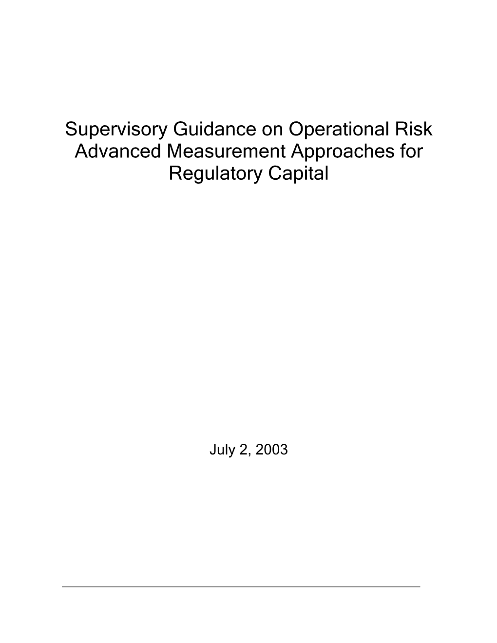 Supervisory Guidance on Operational Risk Advanced Measurement Approaches for Regulatory Capital