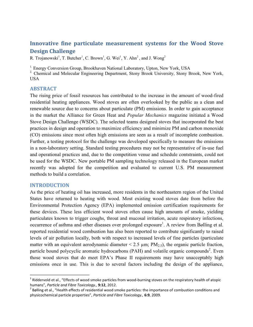 Innovative Fine Particulate Measurement Systems for the Wood Stove Design Challenge R