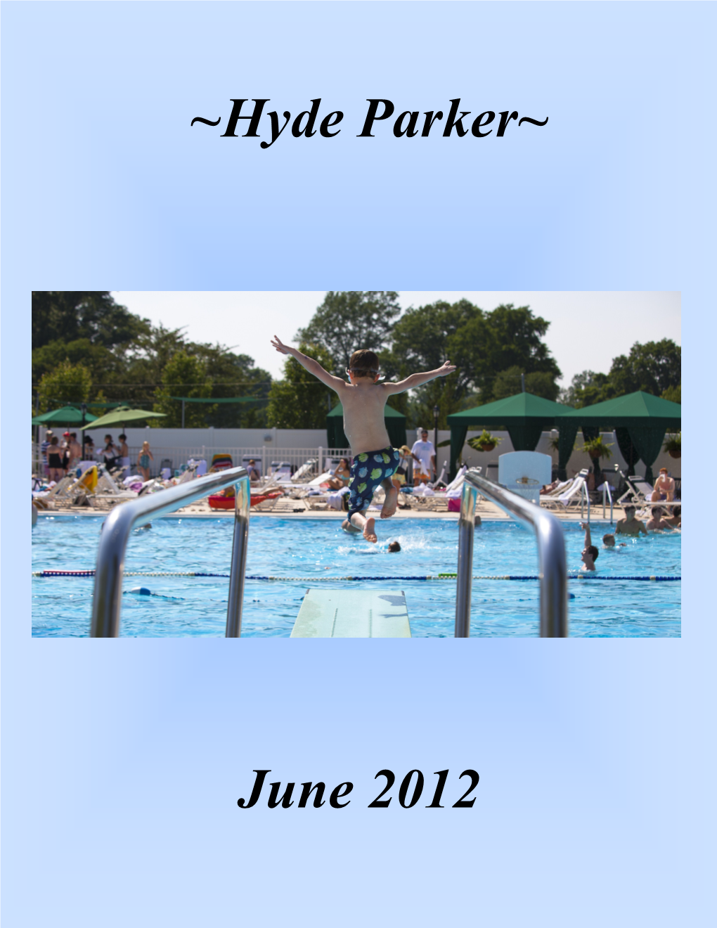 ~Hyde Parker~ June 2012