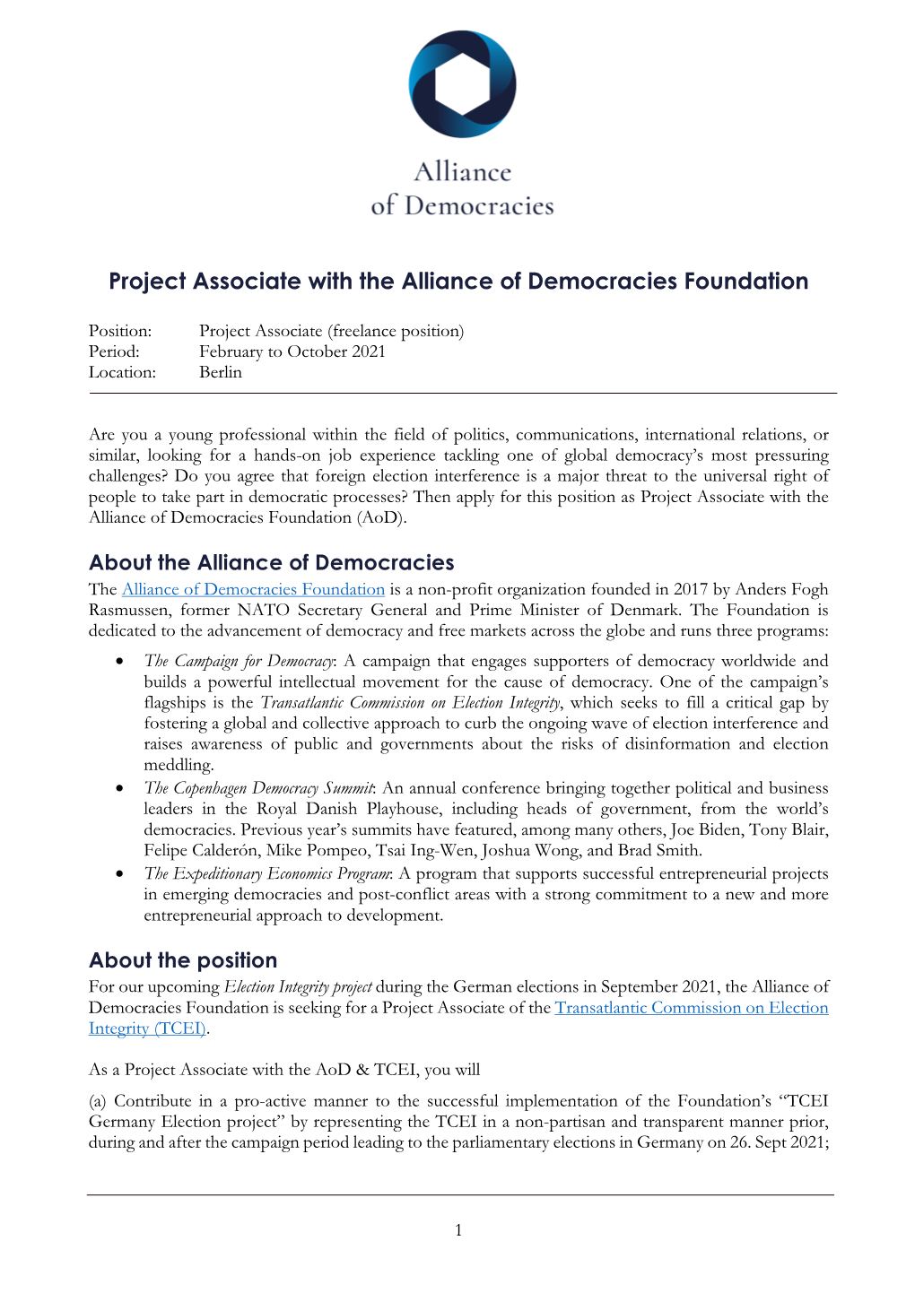 Project Associate with the Alliance of Democracies Foundation