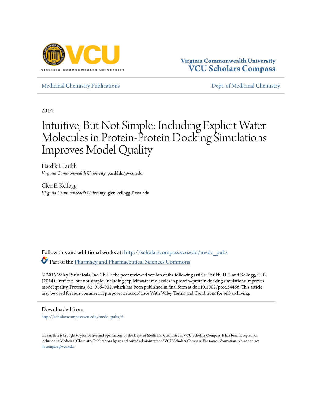 Intuitive, but Not Simple: Including Explicit Water Molecules in Protein-Protein Docking Simulations Improves Model Quality Hardik I