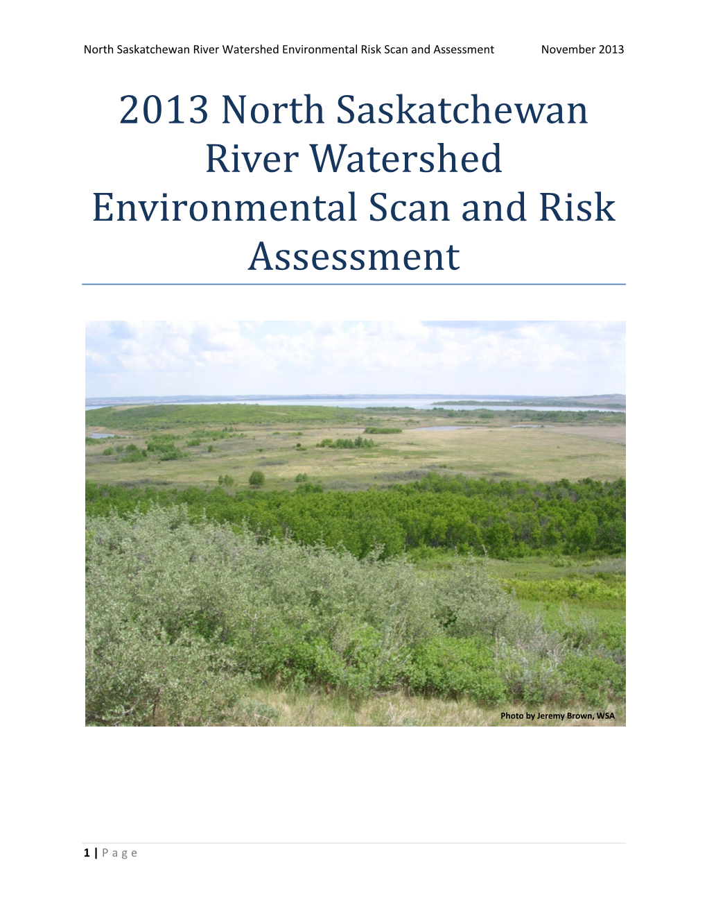 2013 North Saskatchewan River Watershed Environmental Scan and Risk Assessment