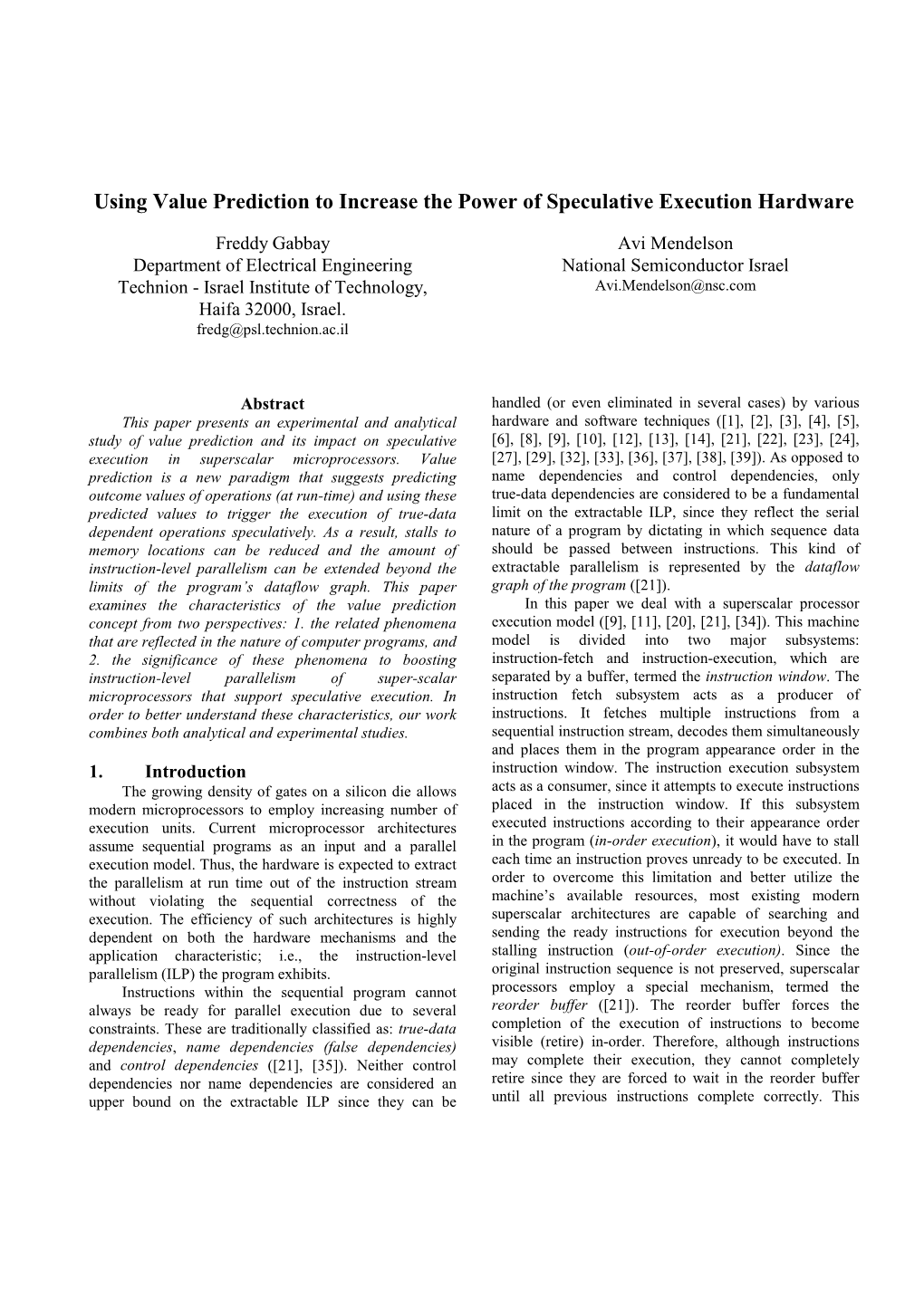 Using Value Prediction to Increase the Power of Speculative Execution Hardware