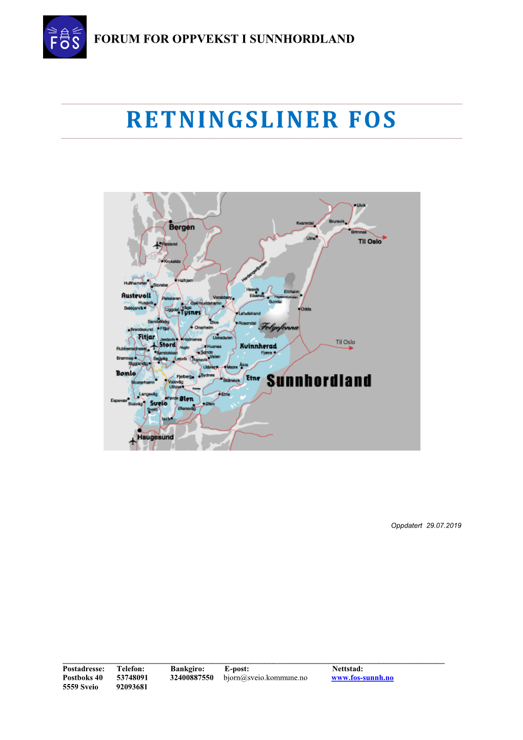 Retningsliner Fos