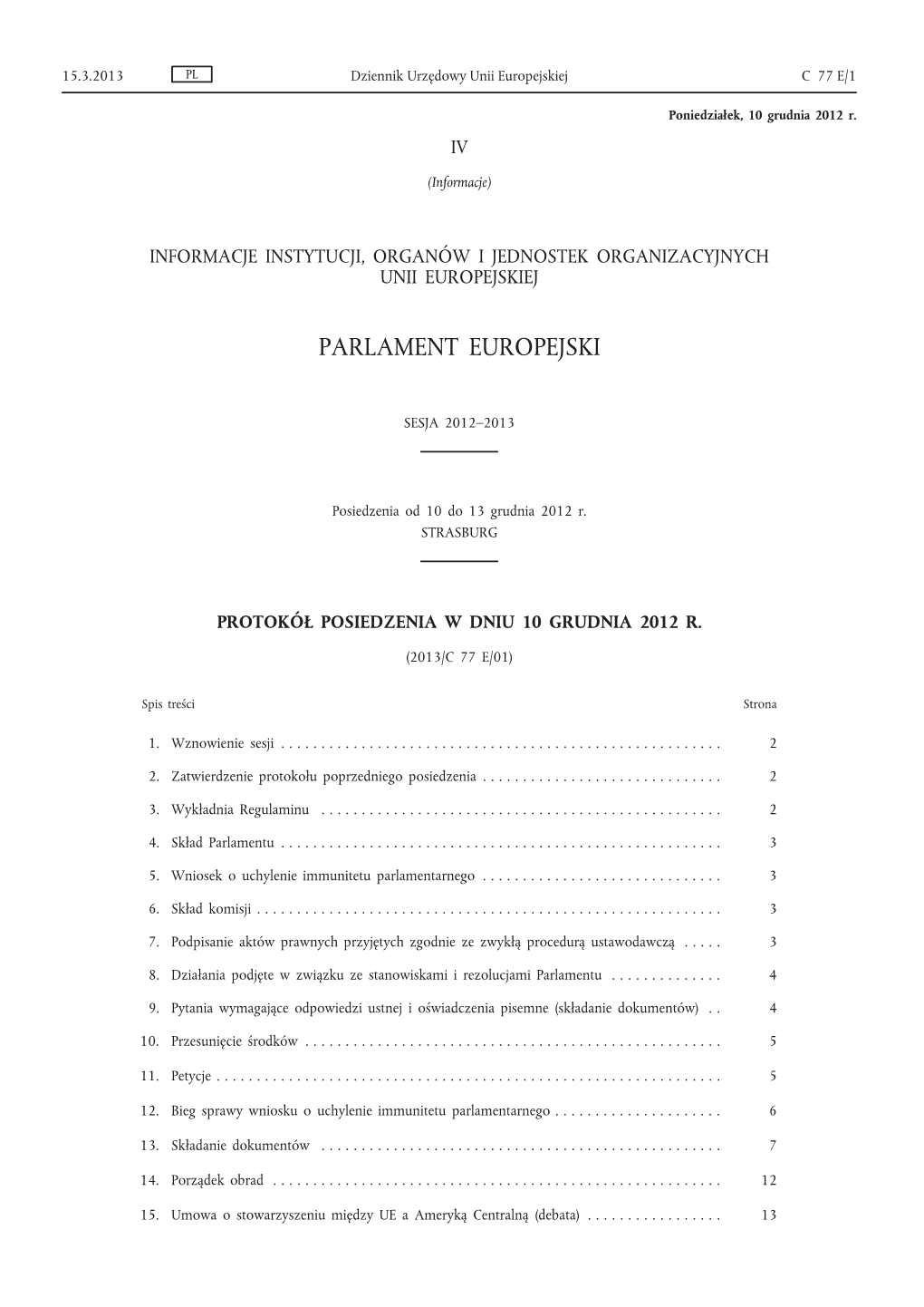 Protokół Posiedzenia W Dniu 10 Grudnia 2012 R