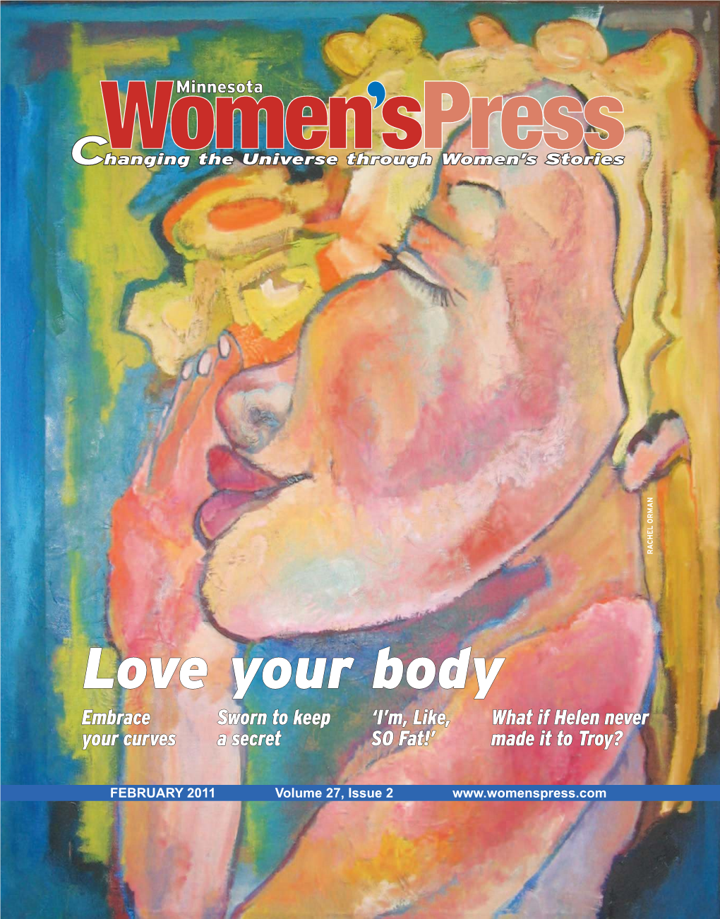 February 2011 Volume 27, Issue 2 2 Minnesota Women’S Press, February 2011