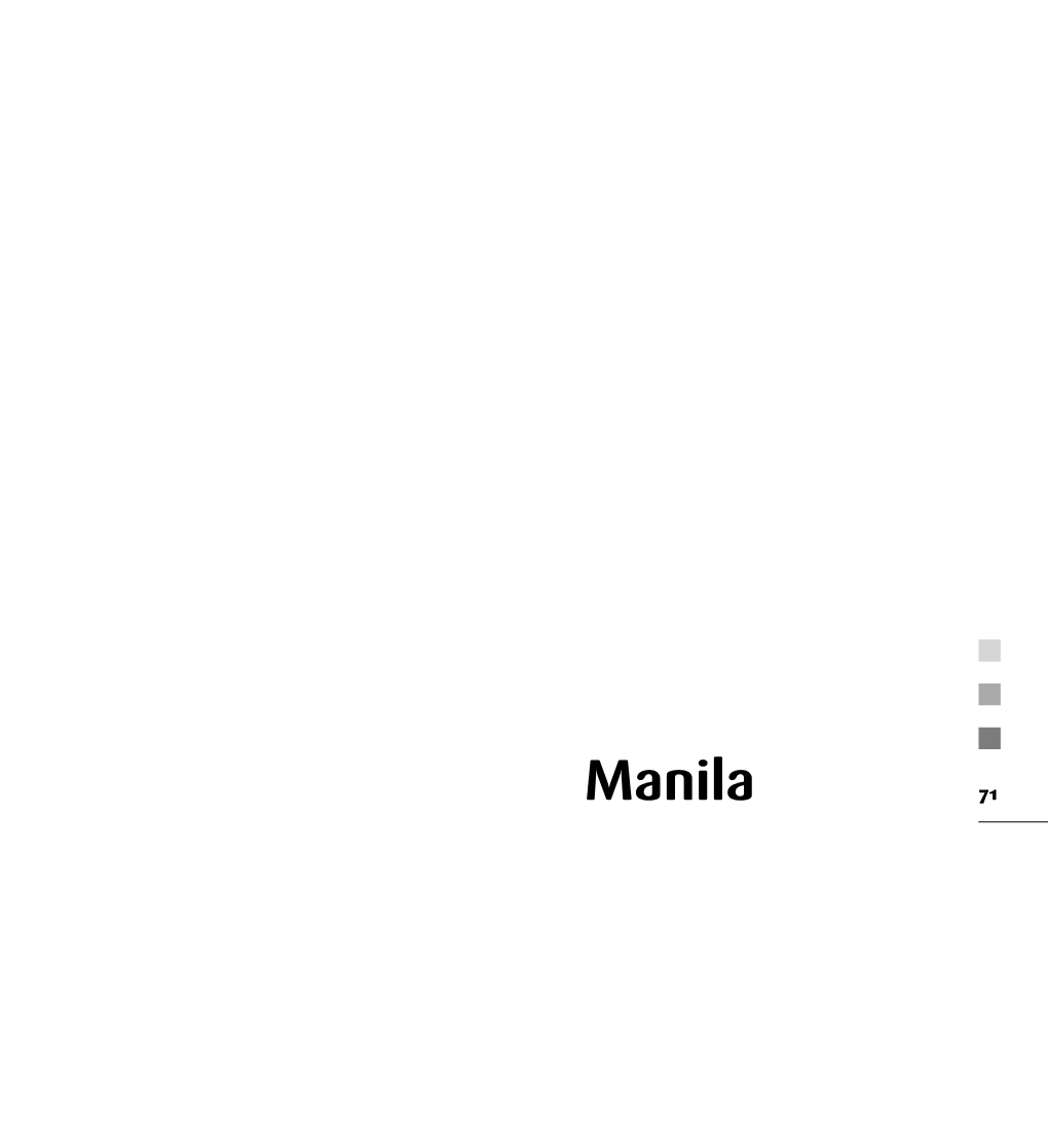 Manila 71 72 73 Manila Water Supply for Poor Communities: Processes to Achieve Affordability (Short and Long Term)