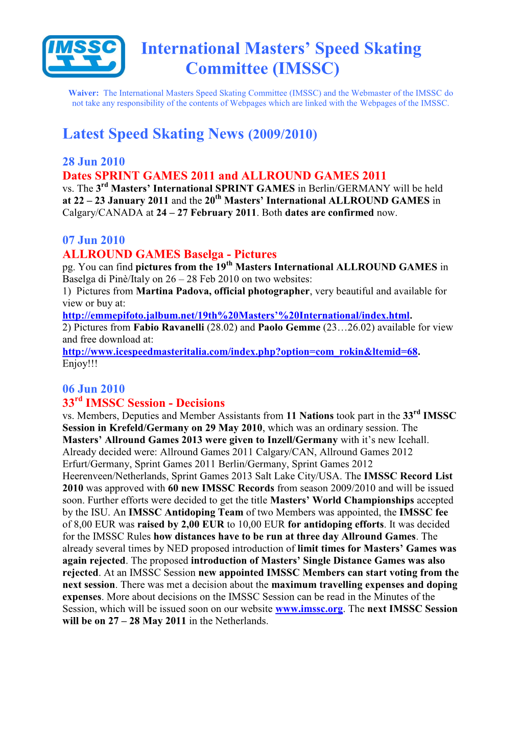 International Masters' Speed Skating Committee (IMSSC)