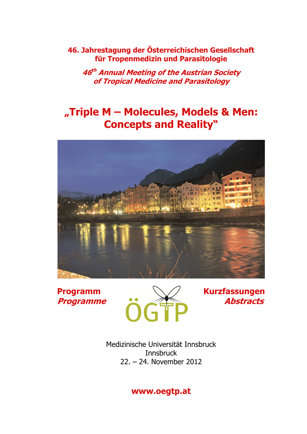 „Triple M – Molecules, Models & Men: Concepts and Reality“