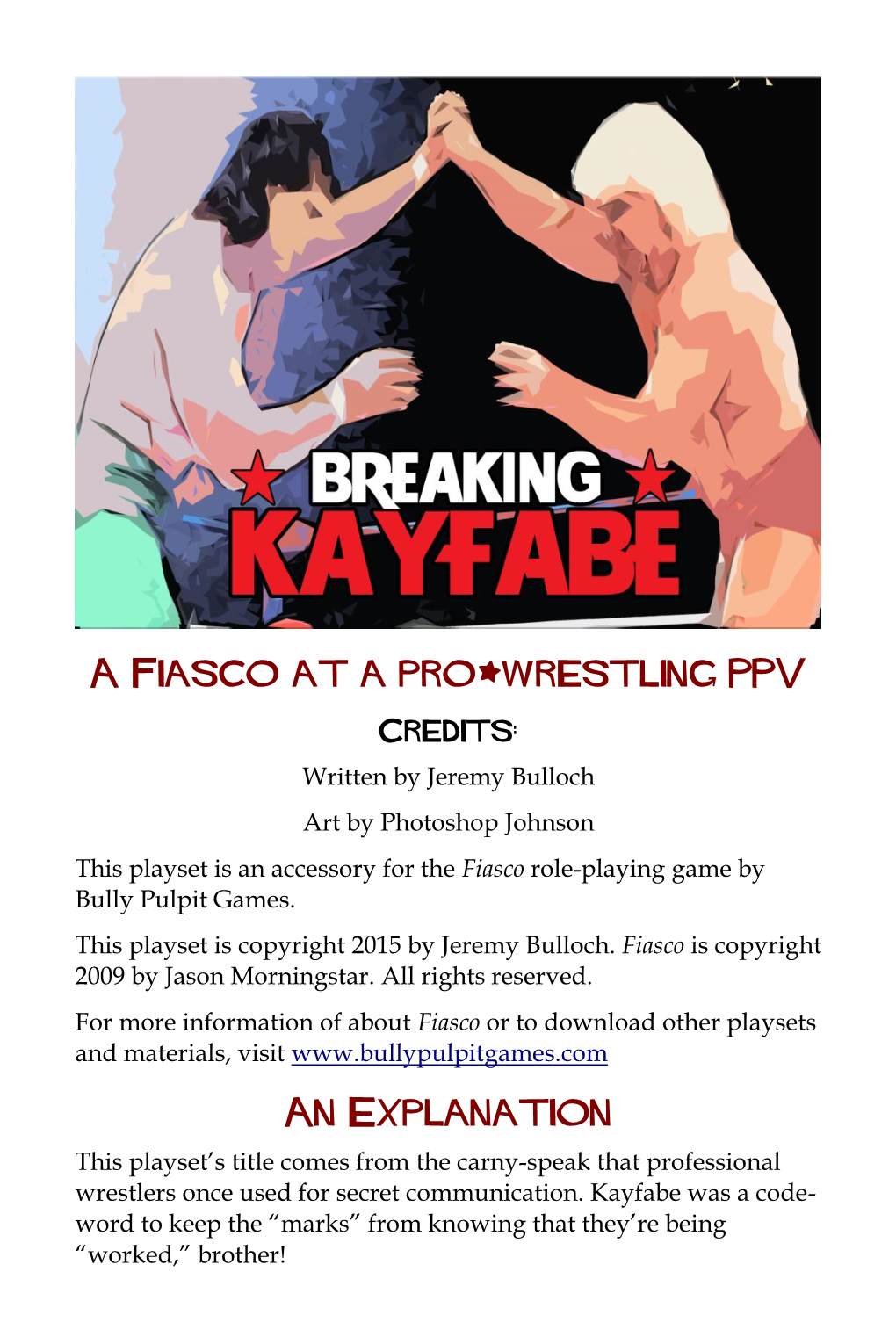 A Fiasco at a Pro-Wrestling PPV an Explanation