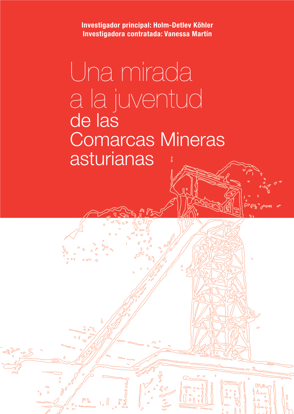 Una Mirada a La Juventud De Las Cuencas Mineras