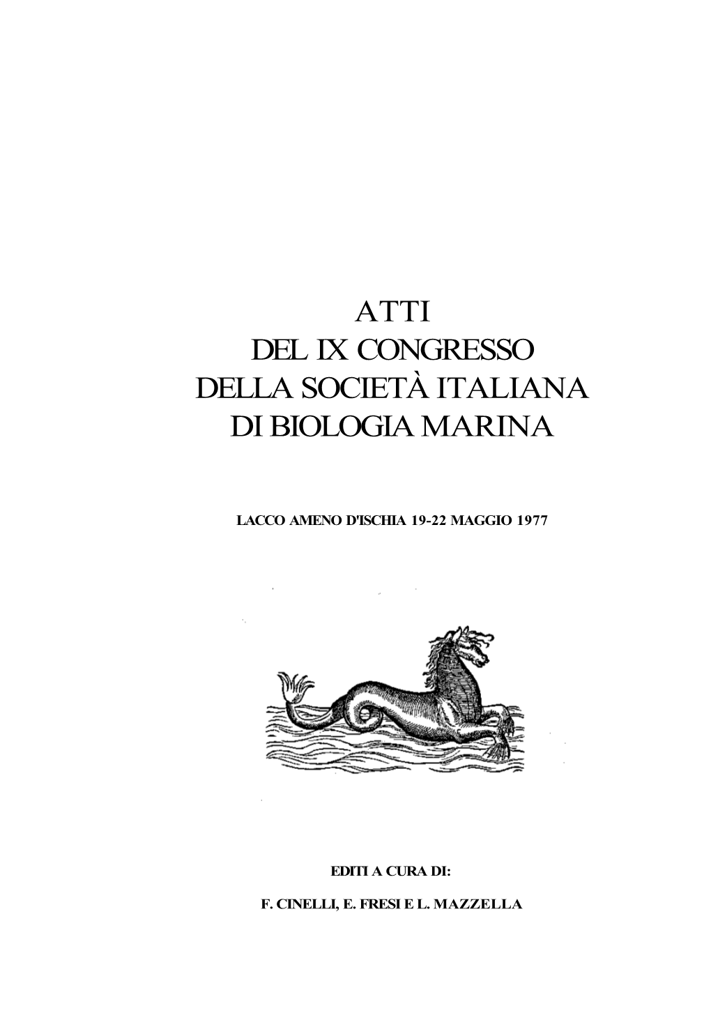 Atti Del Ix Congresso Della Società Italiana Di Biologia Marina