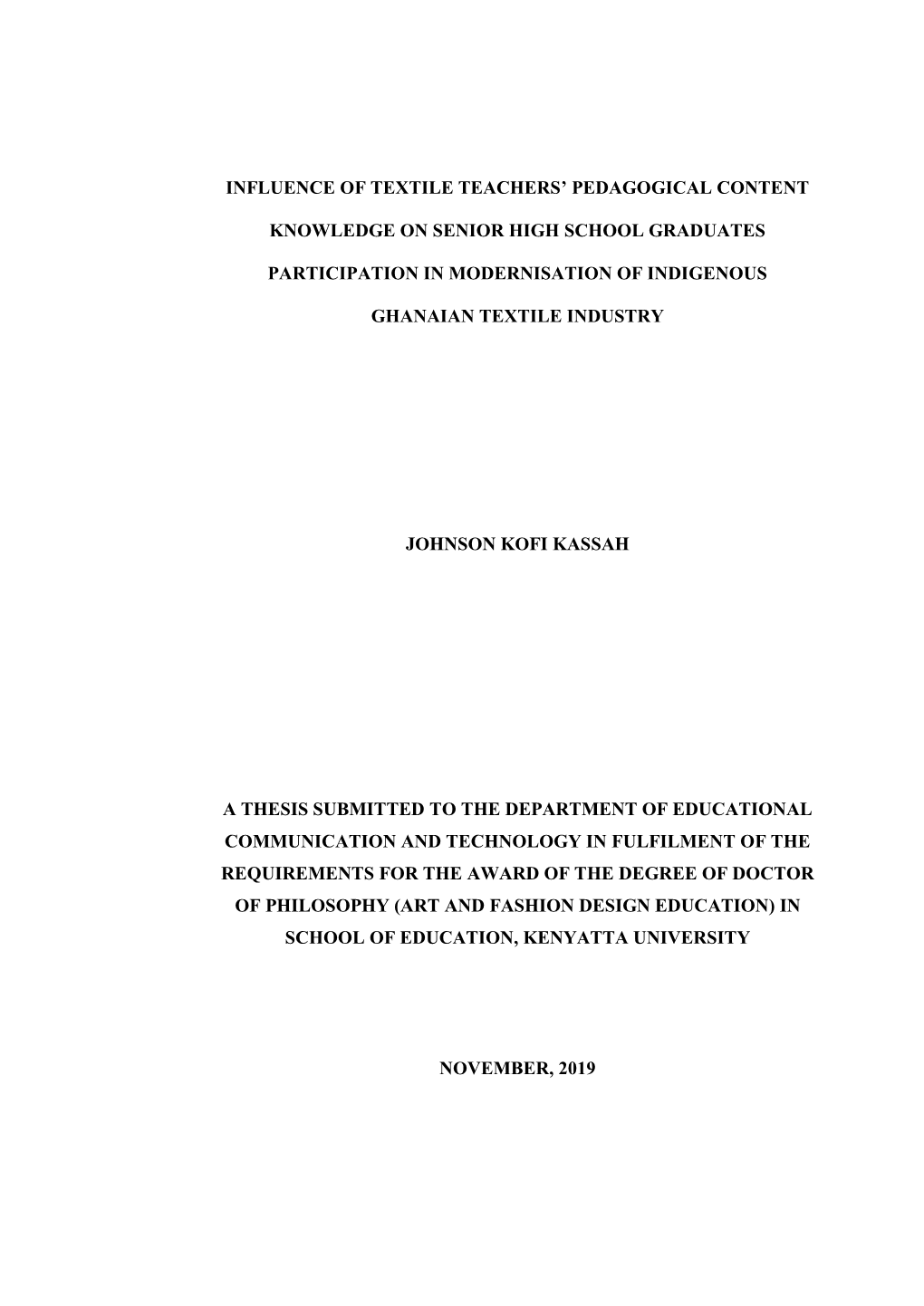 Influence of Textile Teachers' Pedagogical Content Knowledge on Senior High School Graduates Participation in Modernisation Of