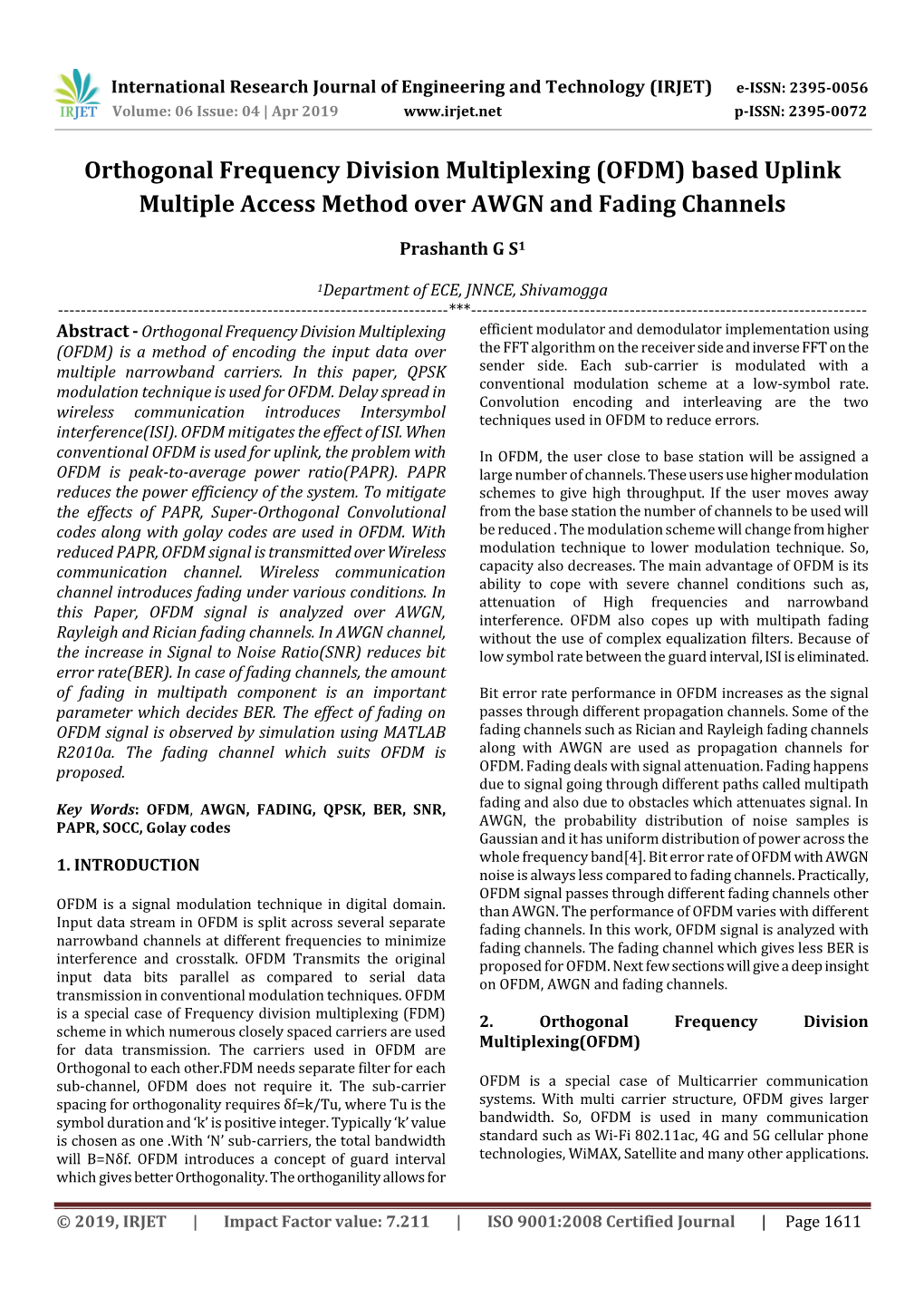 Orthogonal Frequency Division Multiplexing (OFDM) Based Uplink Multiple Access Method Over AWGN and Fading Channels