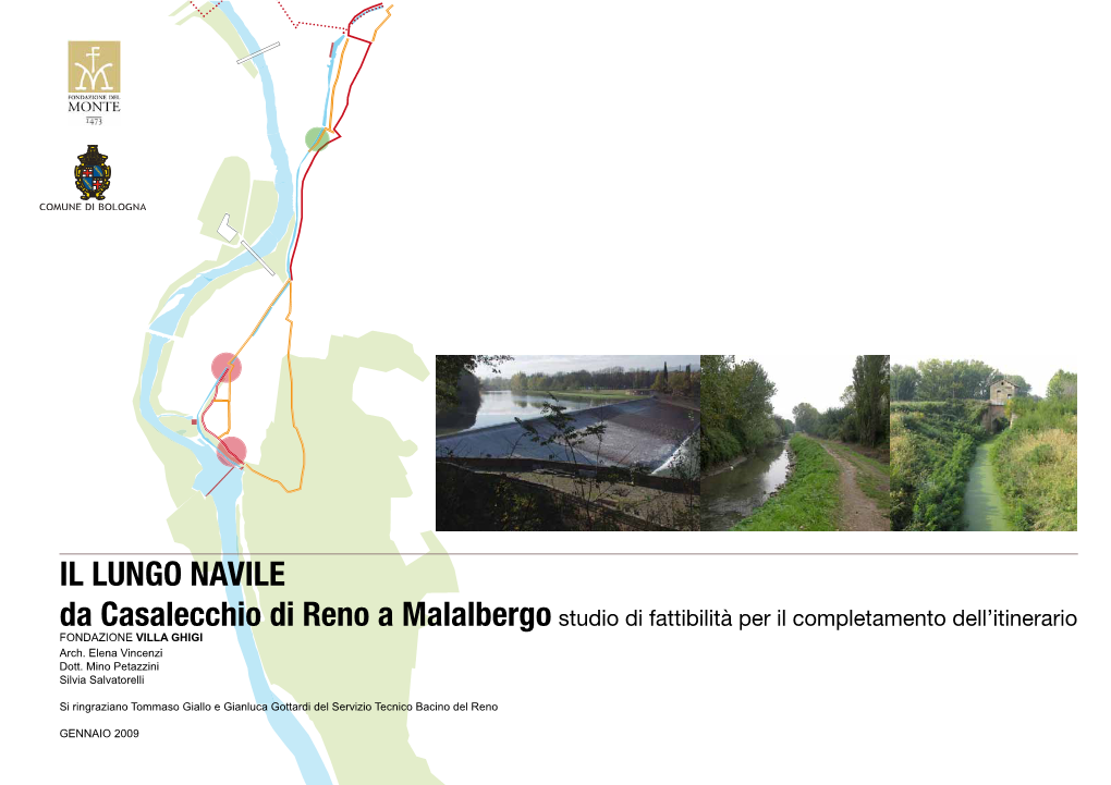 IL LUNGO NAVILE Da Casalecchio Di Reno a Malalbergo Studio Di Fattibilità Per Il Completamento Dell’Itinerario FONDAZIONE VILLA GHIGI Arch