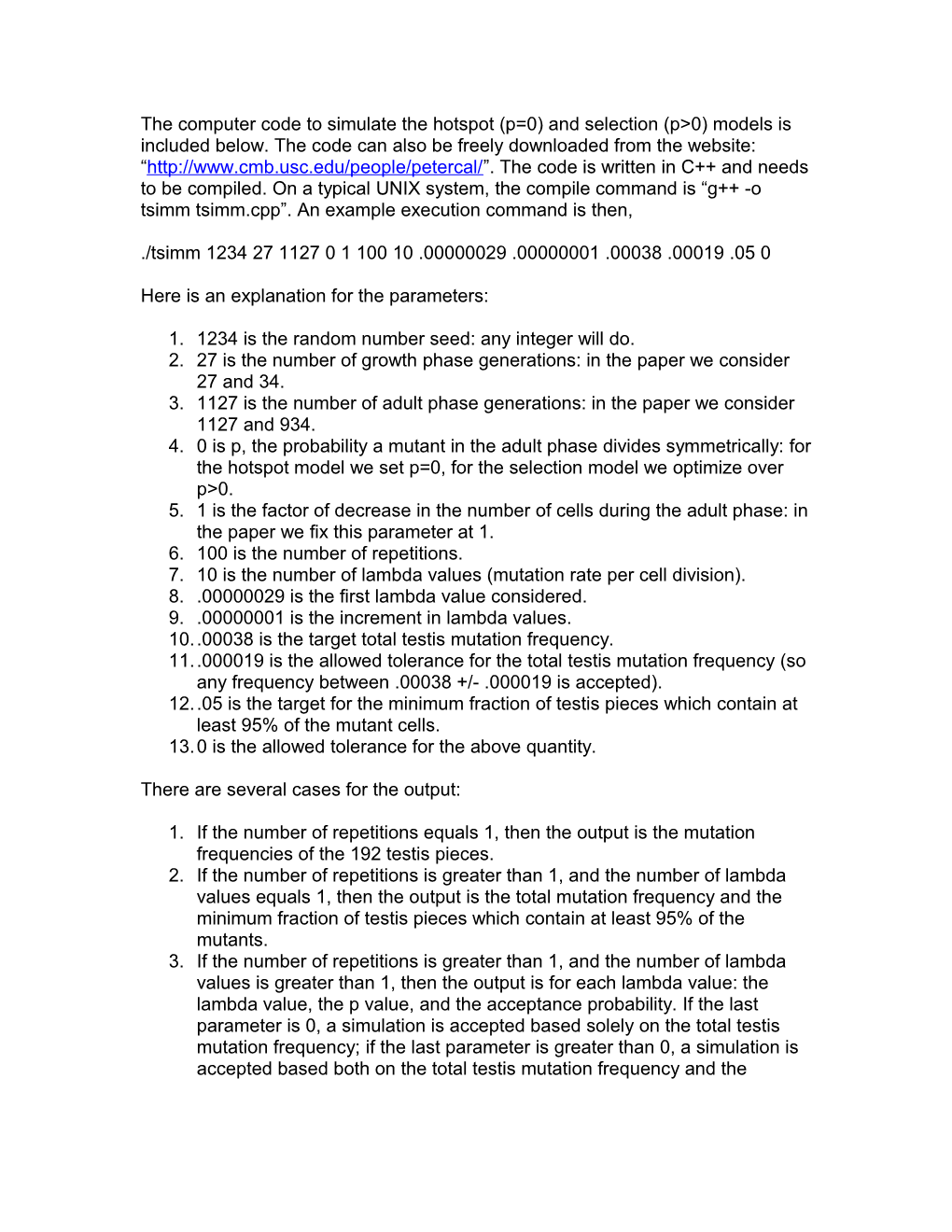 The Computer Code to Simulate the Hotspot (P=0) and Selection (P 0) Models Is Included Below