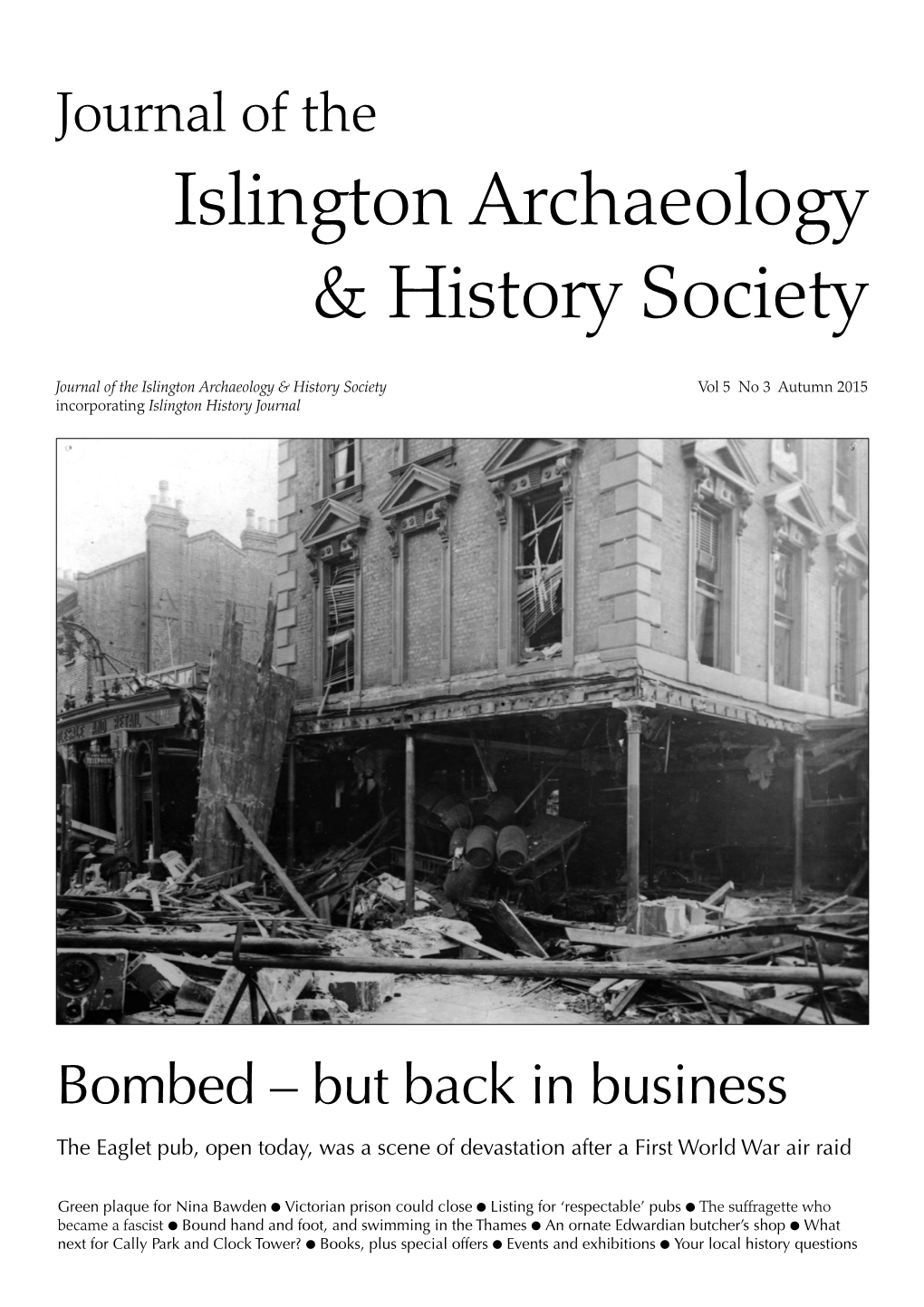 Autumn 2015 Incorporating Islington History Journal