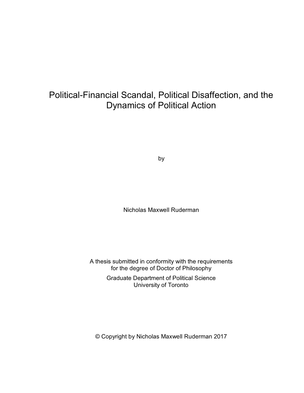 Political-Financial Scandal, Political Disaffection, and the Dynamics of Political Action